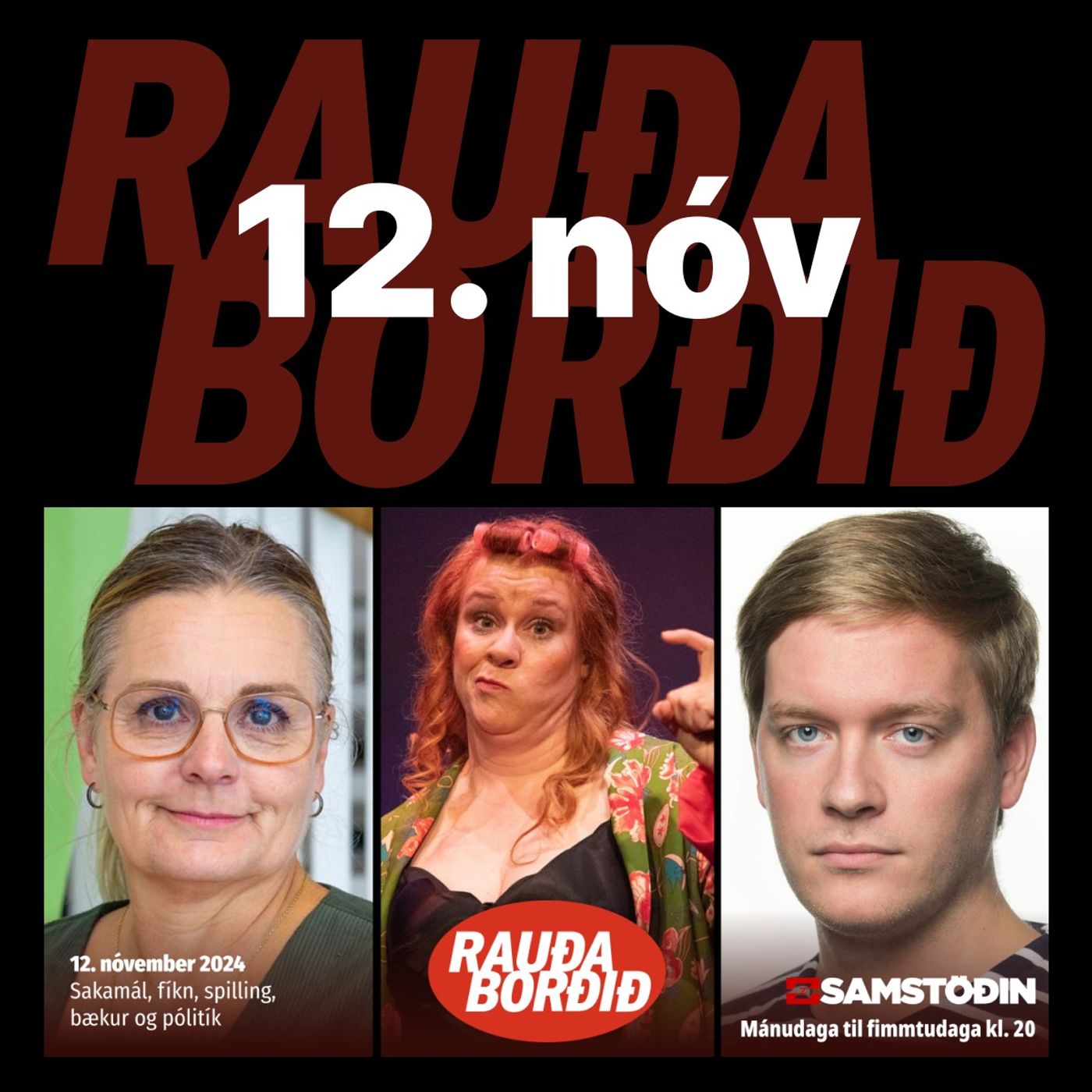 Rauða borðið 12. nóv - Sakamál, fíkn, spilling, bækur og pólitík episode artwork