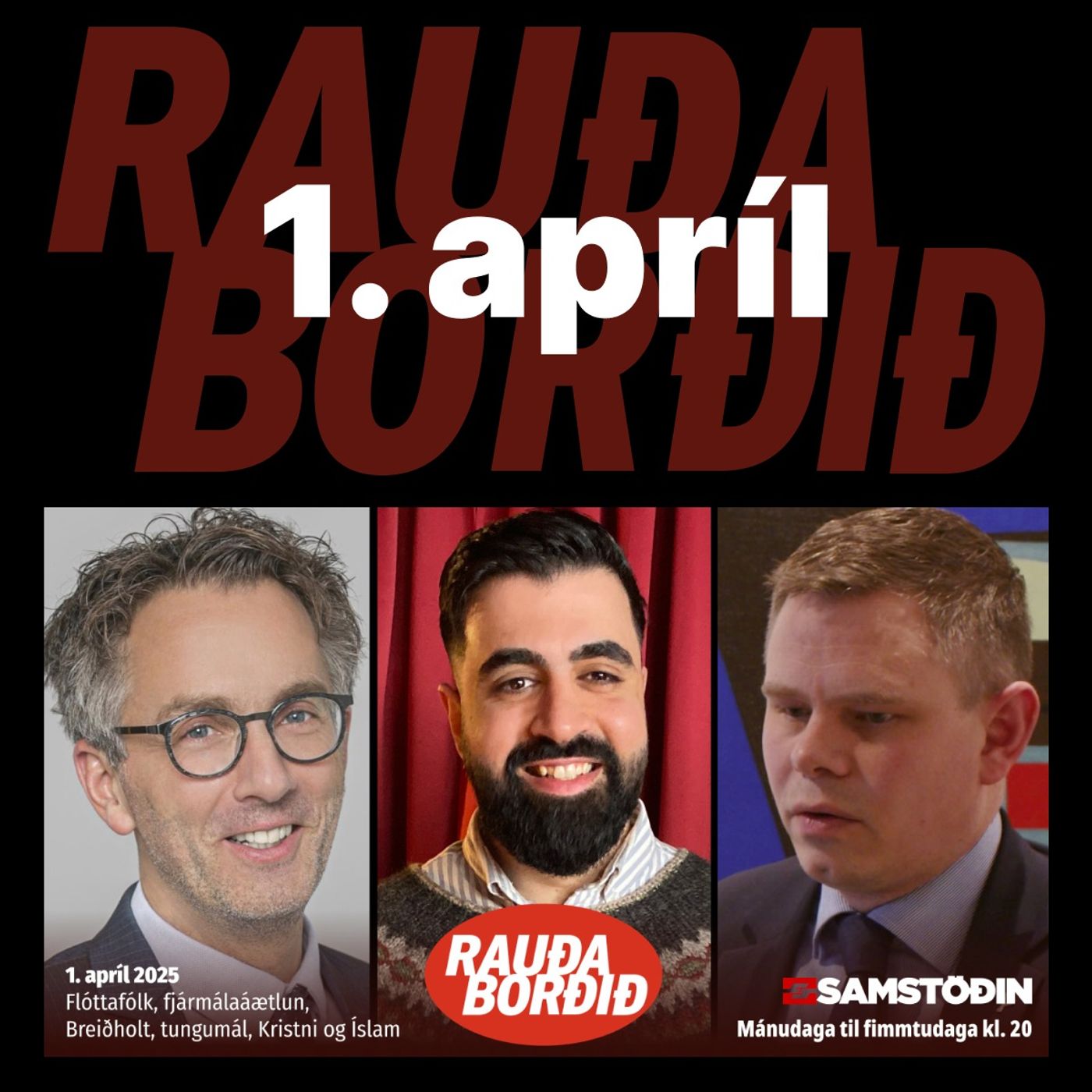 Rauða borðið 1. apríl - Flóttafólk, fjármálaáætlun, Breiðholt, tungumál, Kristni og Íslam episode artwork