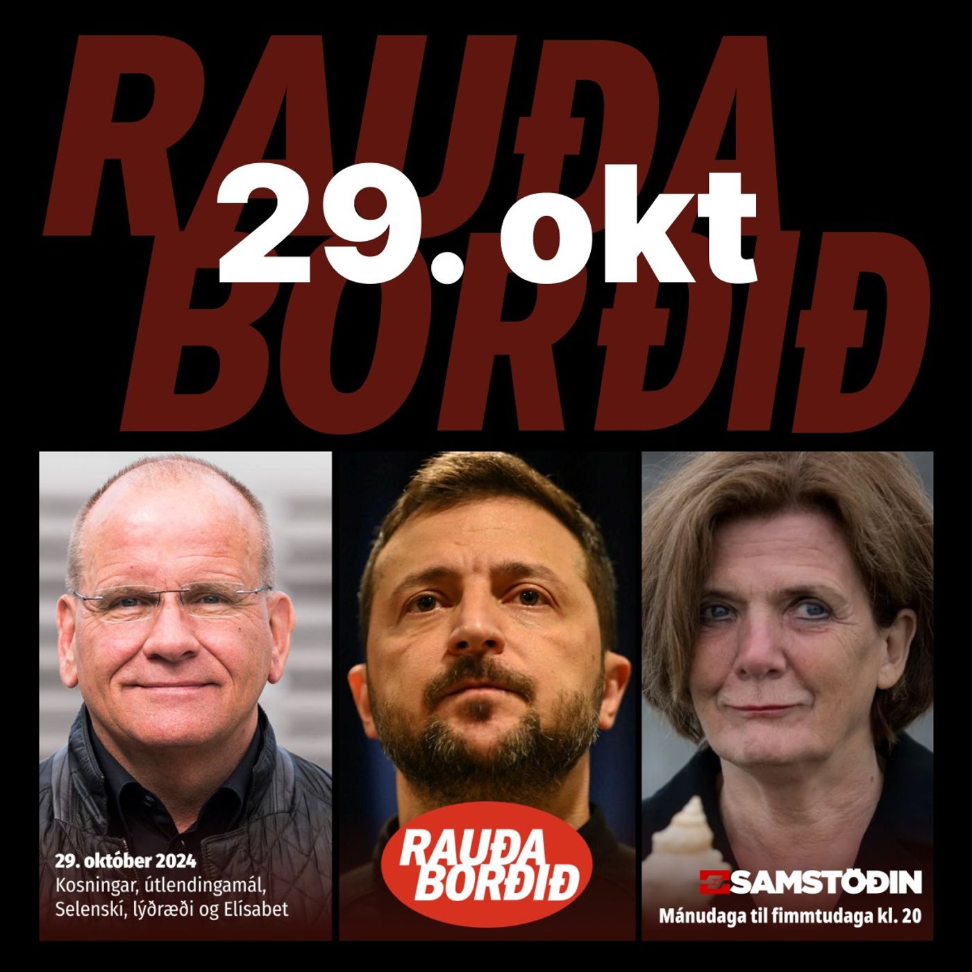 Rauða borðið: Kosningar, útlendingamál, Selenskí, lýðræði og Elísabet episode artwork