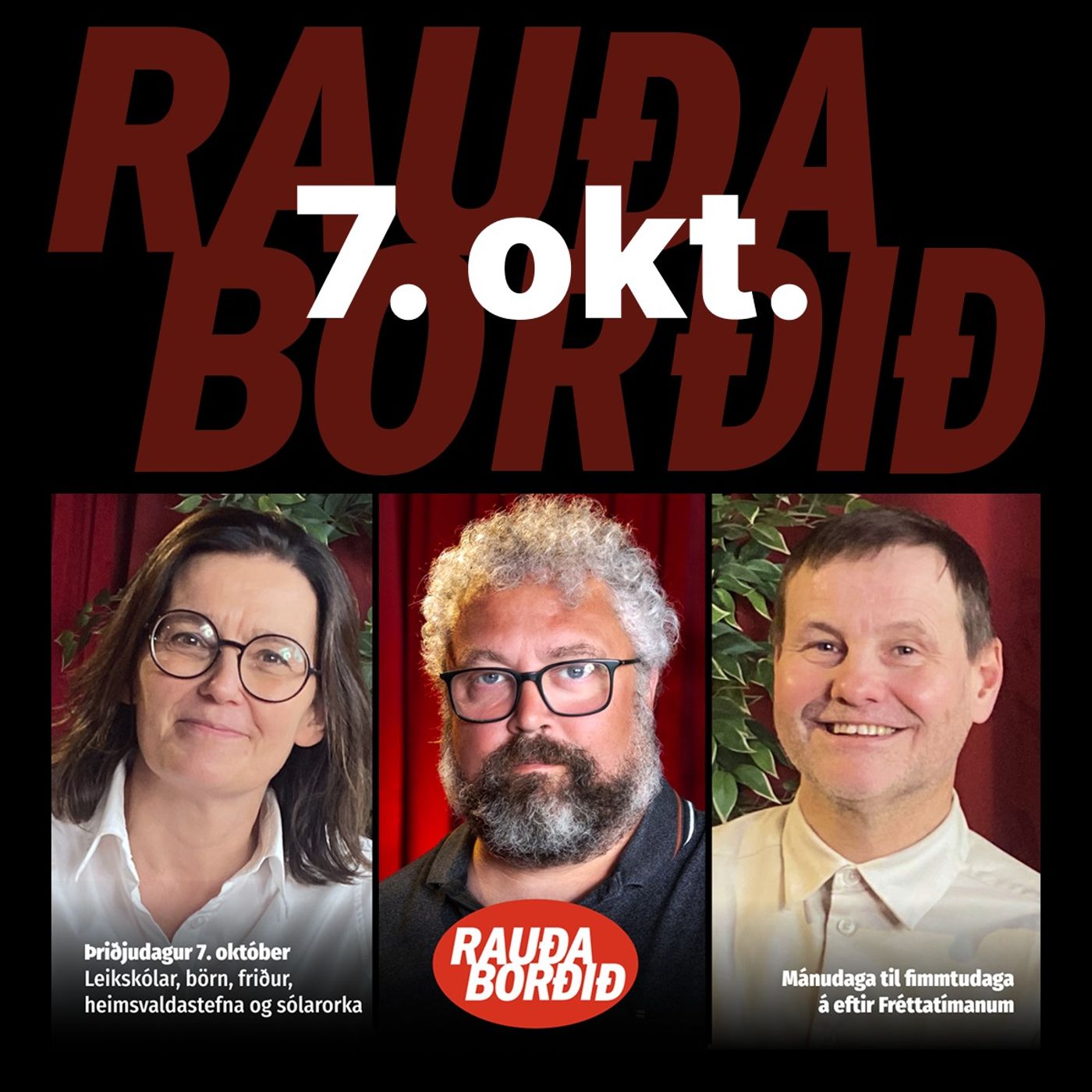 Rauða borðið 7. okt - Leikskólar, börn, friður, heimsvaldastefna og sólarorka