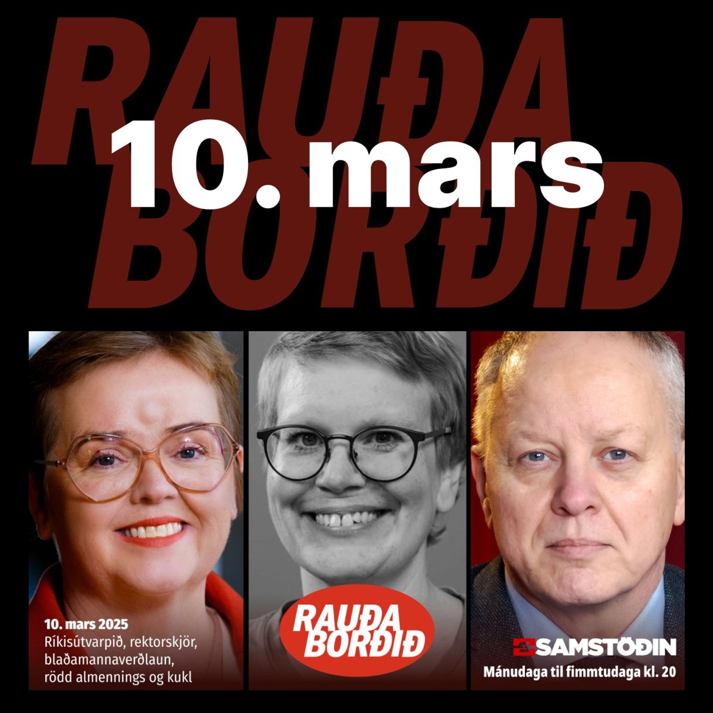 Rauða borðið 10. mars: Ríkisútvarpið, rektorskjör, blaðamannaverðlaun, rödd almennings og kukl episode artwork