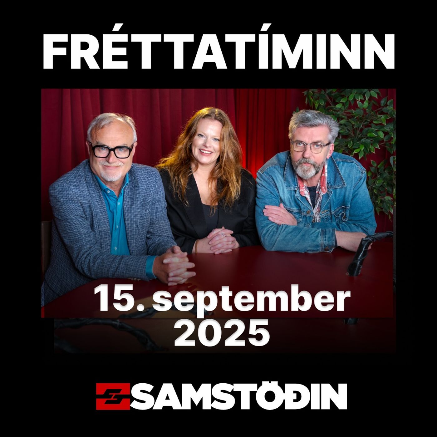 FRÉTTATÍMINN 15. september