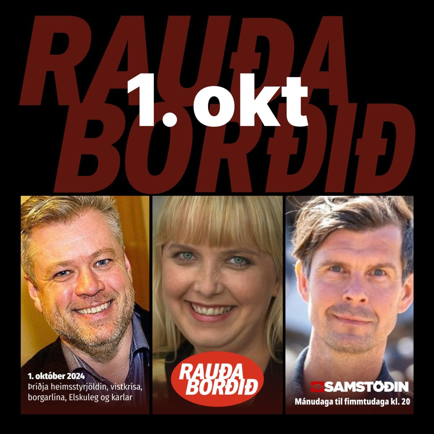 Rauða borðið 1. okt - Þriðja heimsstyrjöldin, vistkrísa, borgarlína, Elskuleg og karlar episode artwork