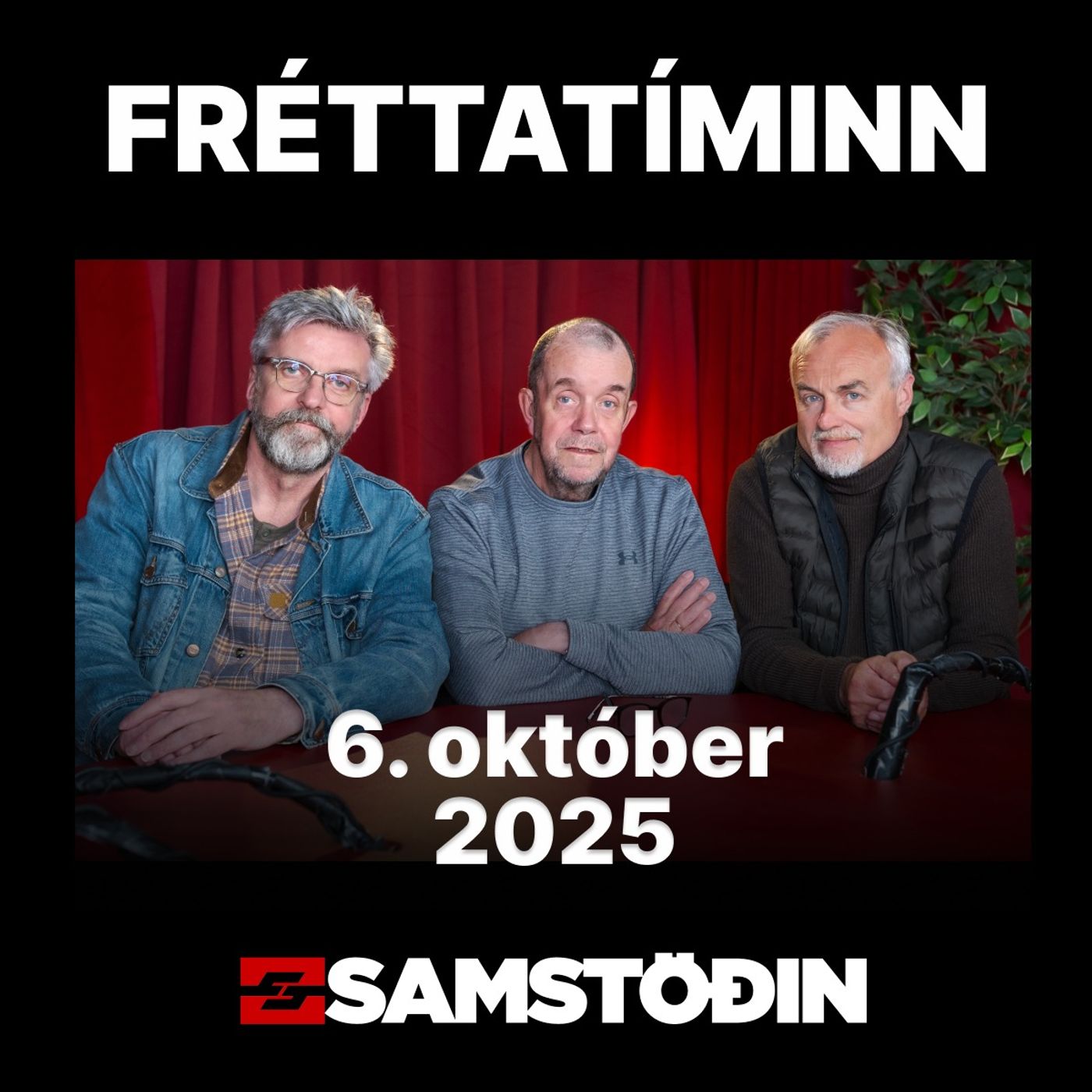 FRÉTTATÍMINN 6. október FRÉTTATÍMINN 6. október