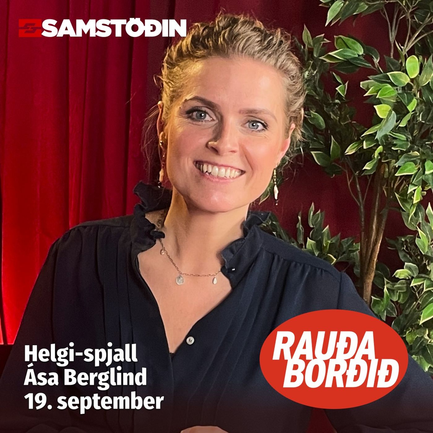 Rauða borðið - Helgi-spjall: Ása Berglind