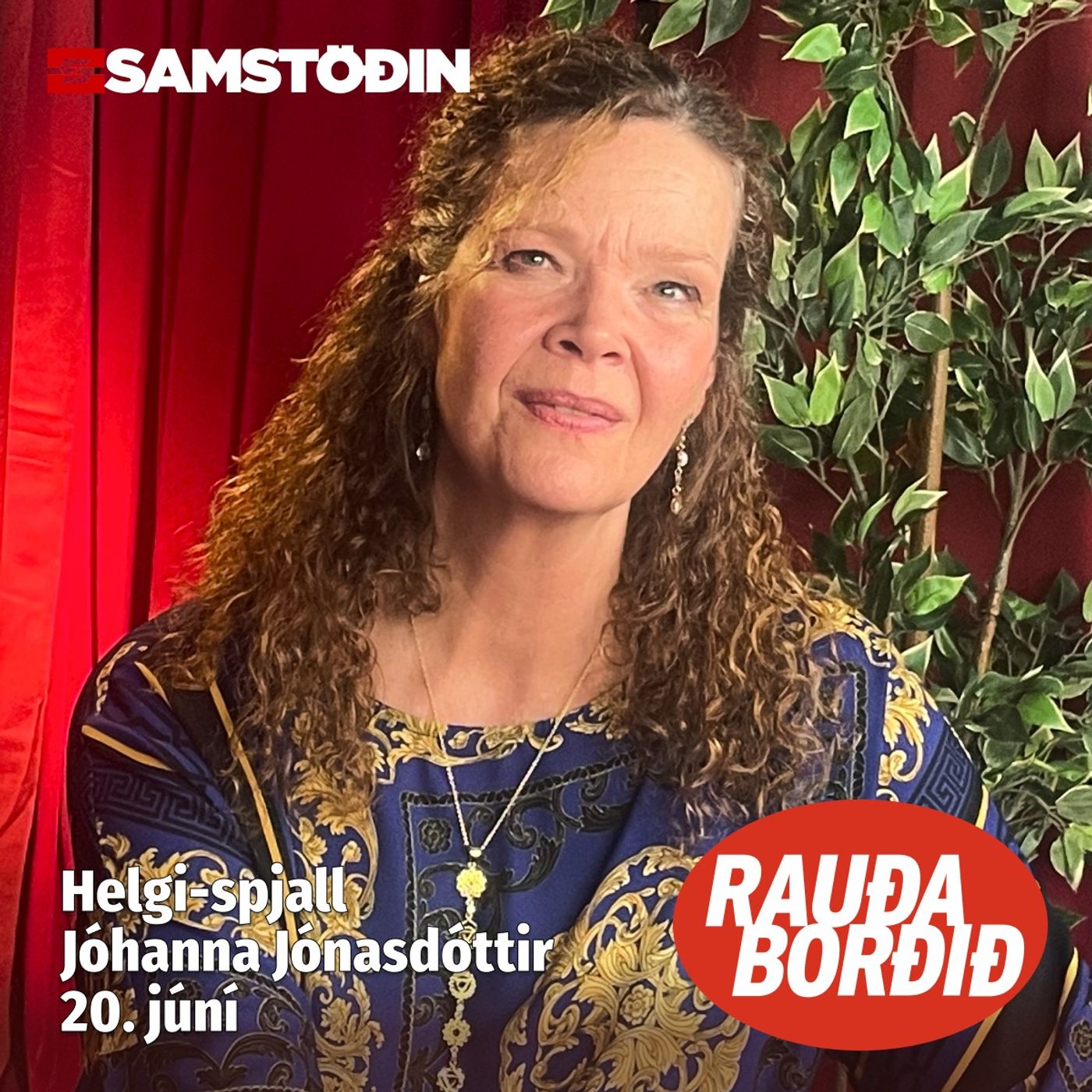 Rauða borðið - Helgi-spjall: Jóhanna Jónasdóttir