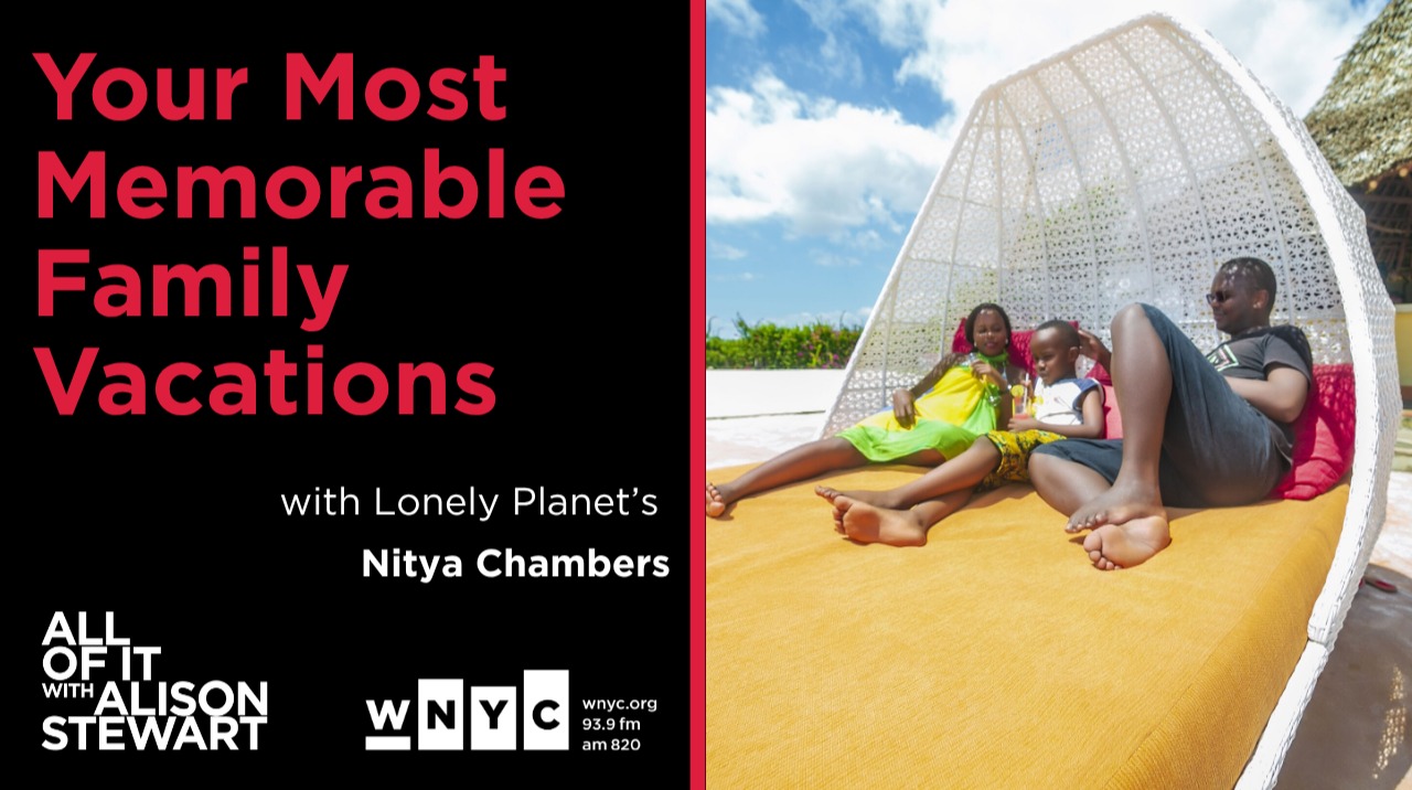 Your Most Memorable Family Vacations