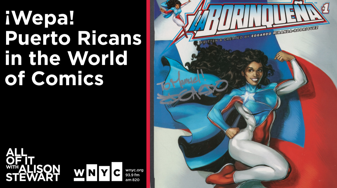 ¡Wepa! Puerto Ricans in the World of Comics