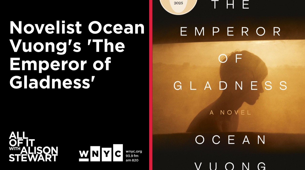 Novelist Ocean Vuong's 'The Emperor of Gladness'