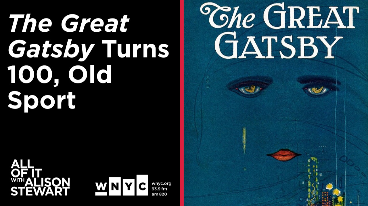 The Great Gatsby' Turns 100, Old Sport (Classics Week)