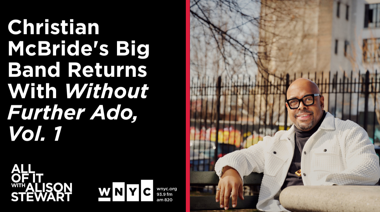 Christian McBride's Big Band Returns With 'Without Further Ado, Vol. 1'
