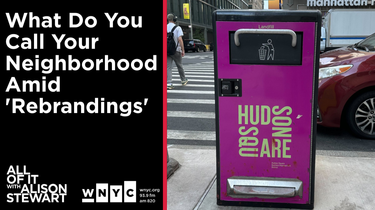 What Do You Call Your Neighborhood Amid 'Rebrandings' (Small Stakes Big Opinions)