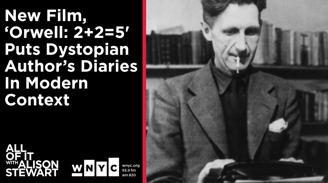 'Orwell: 2+2=5' on the Author's Lessons for 2025