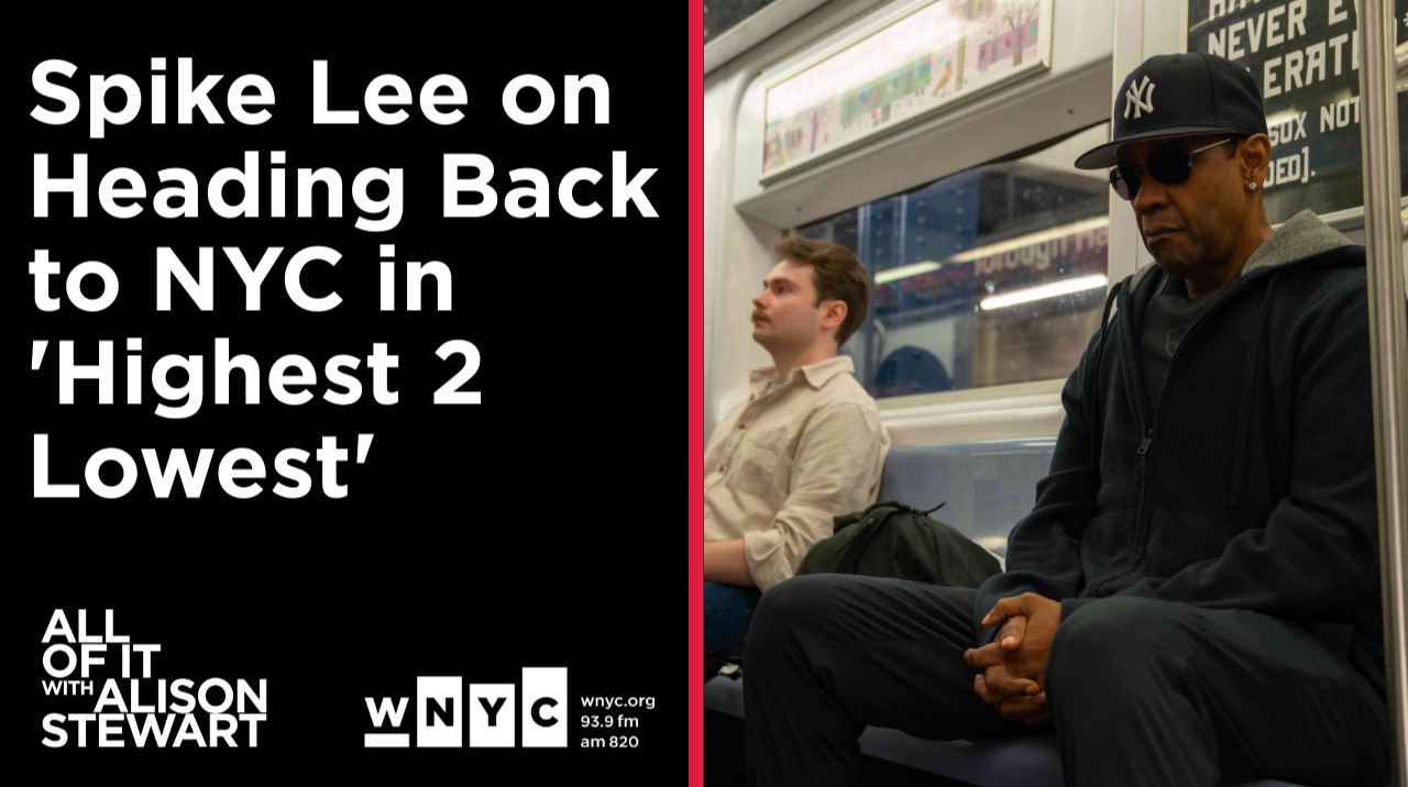 Spike Lee on Heading Back to NYC in 'Highest 2 Lowest'