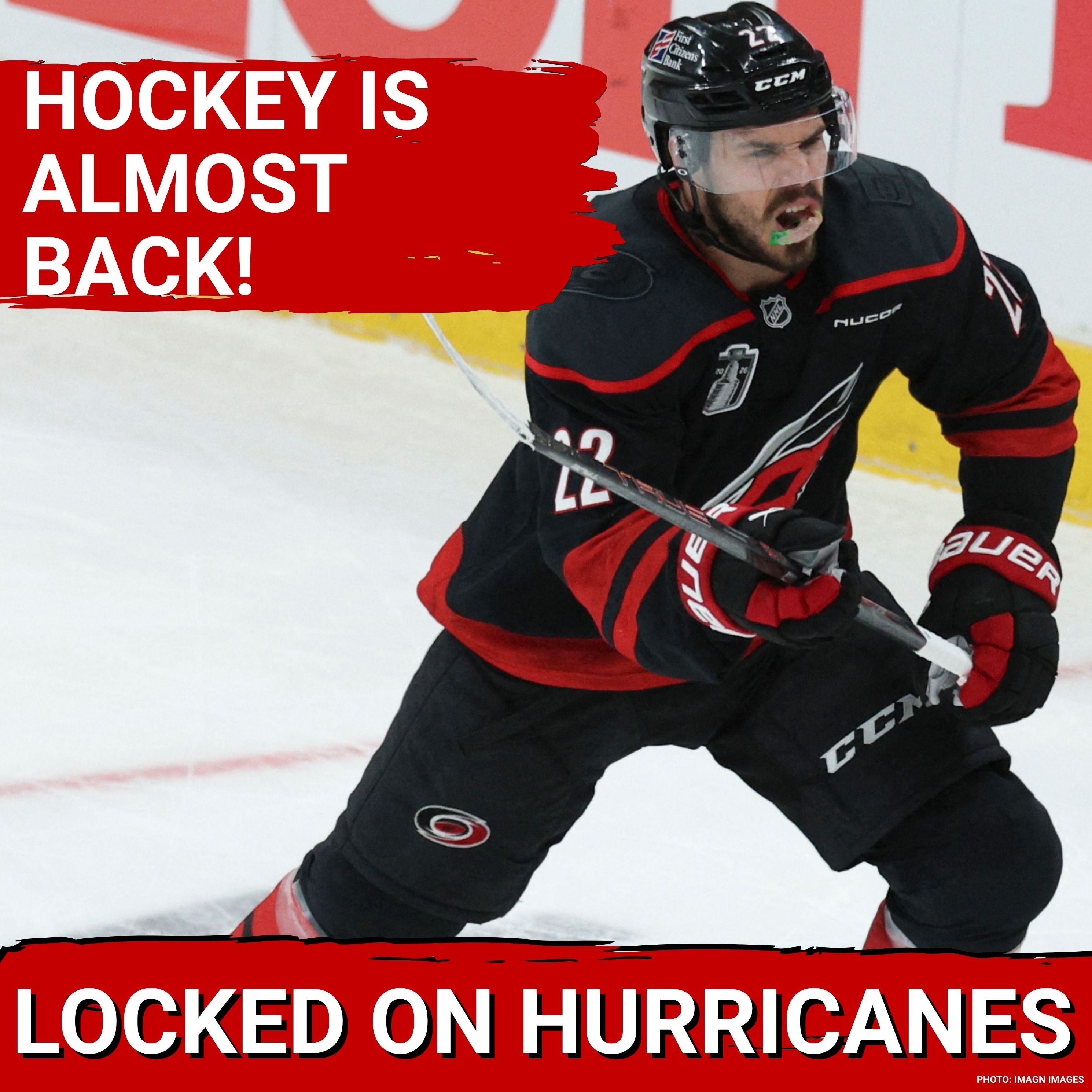 ALMOST THERE! Carolina Hurricanes Hockey Returns this Month
