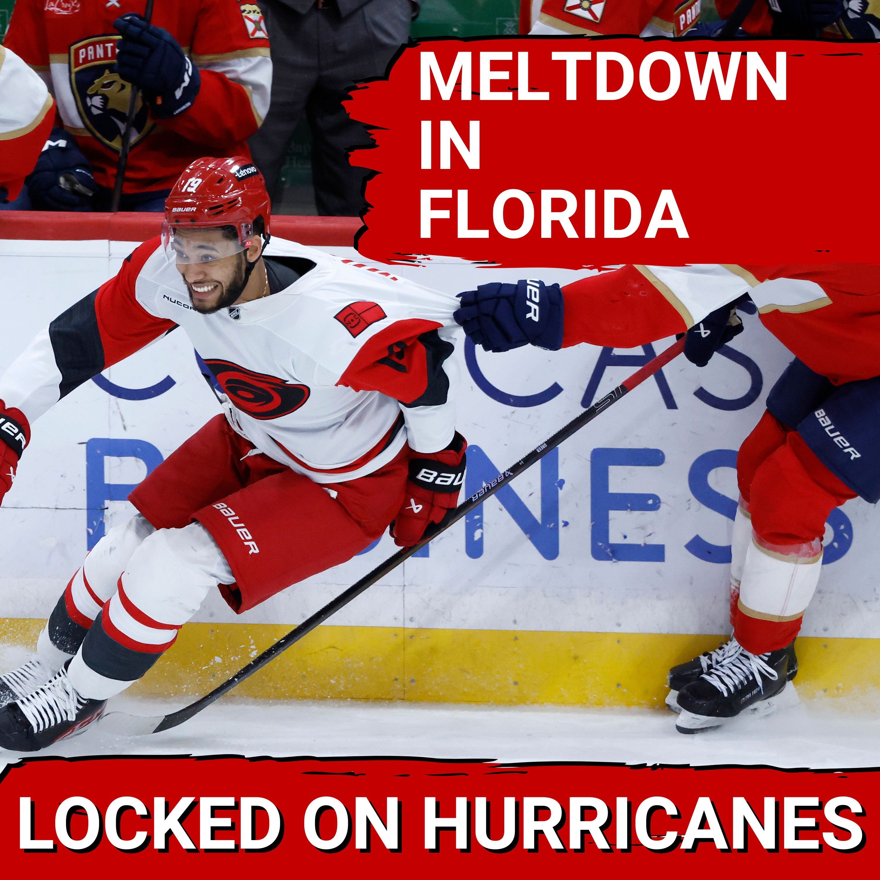 MELTDOWN! Carolina Hurricanes Blow Two 3 Goal Leads in Florida Back-to-Back