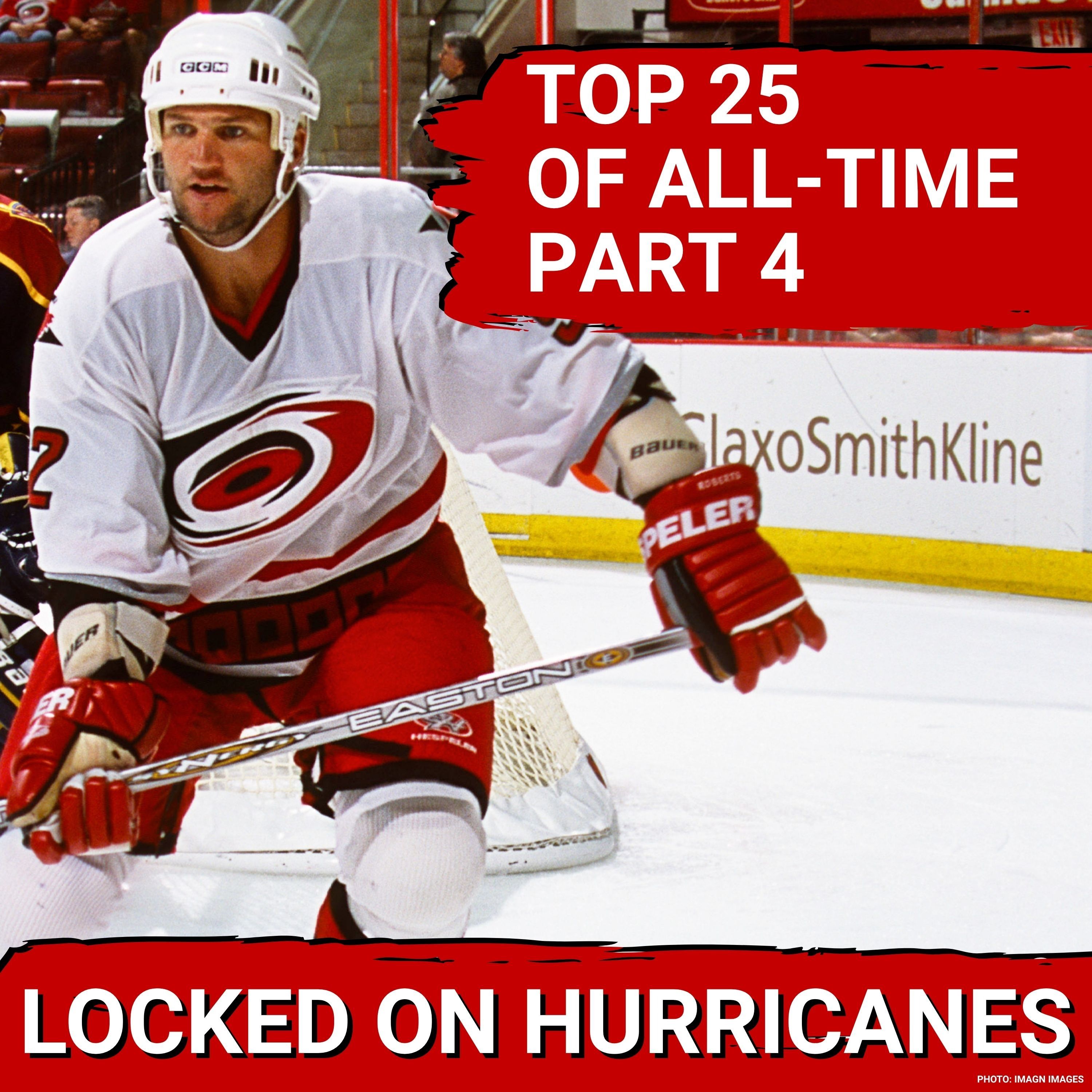 TOP 25 OF ALL-TIME! The 25 Best Carolina Hurricanes Players of All-Time Part 4