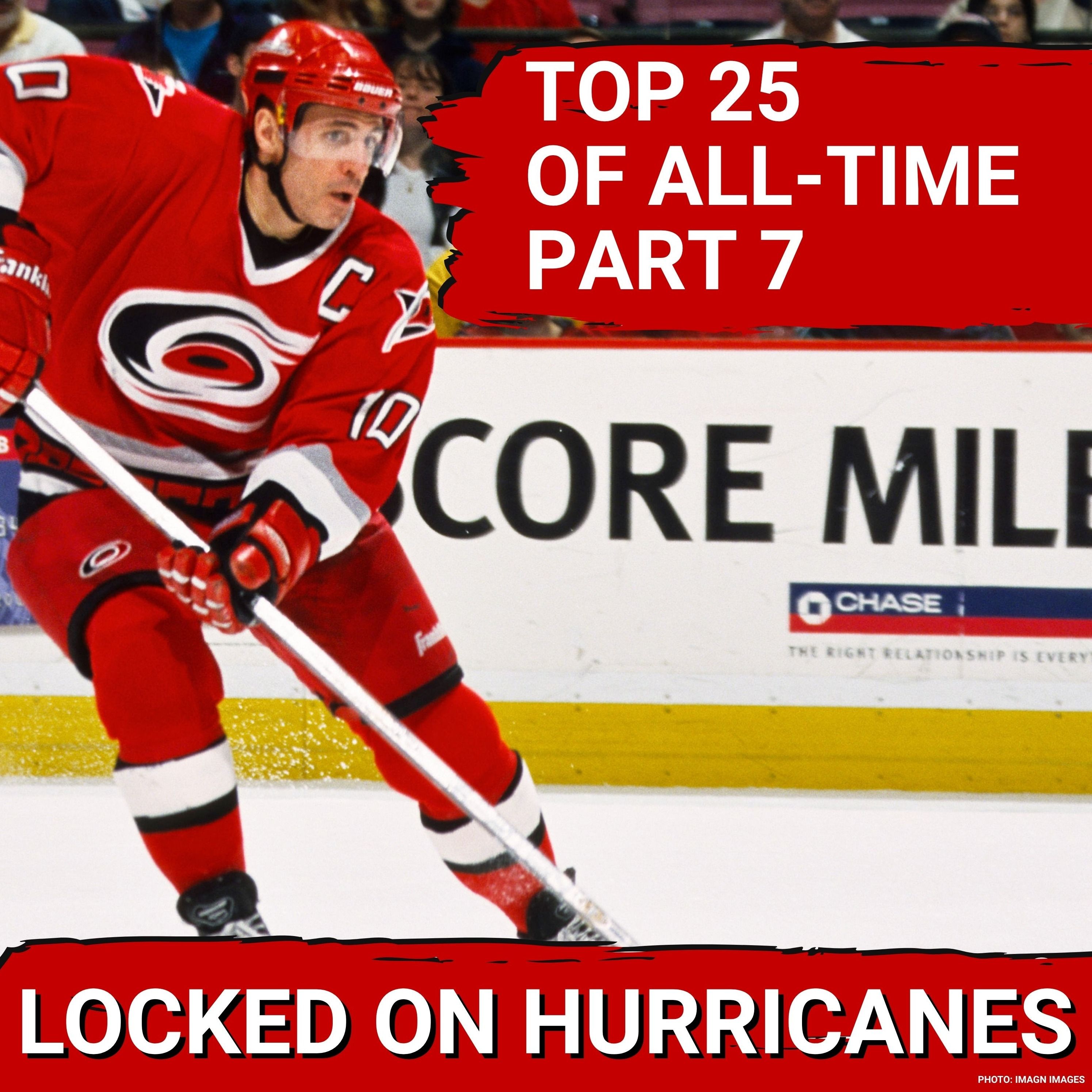TOP 25 OF ALL-TIME! The 25 Best Carolina Hurricanes Players of All-Time Part 7 episode artwork