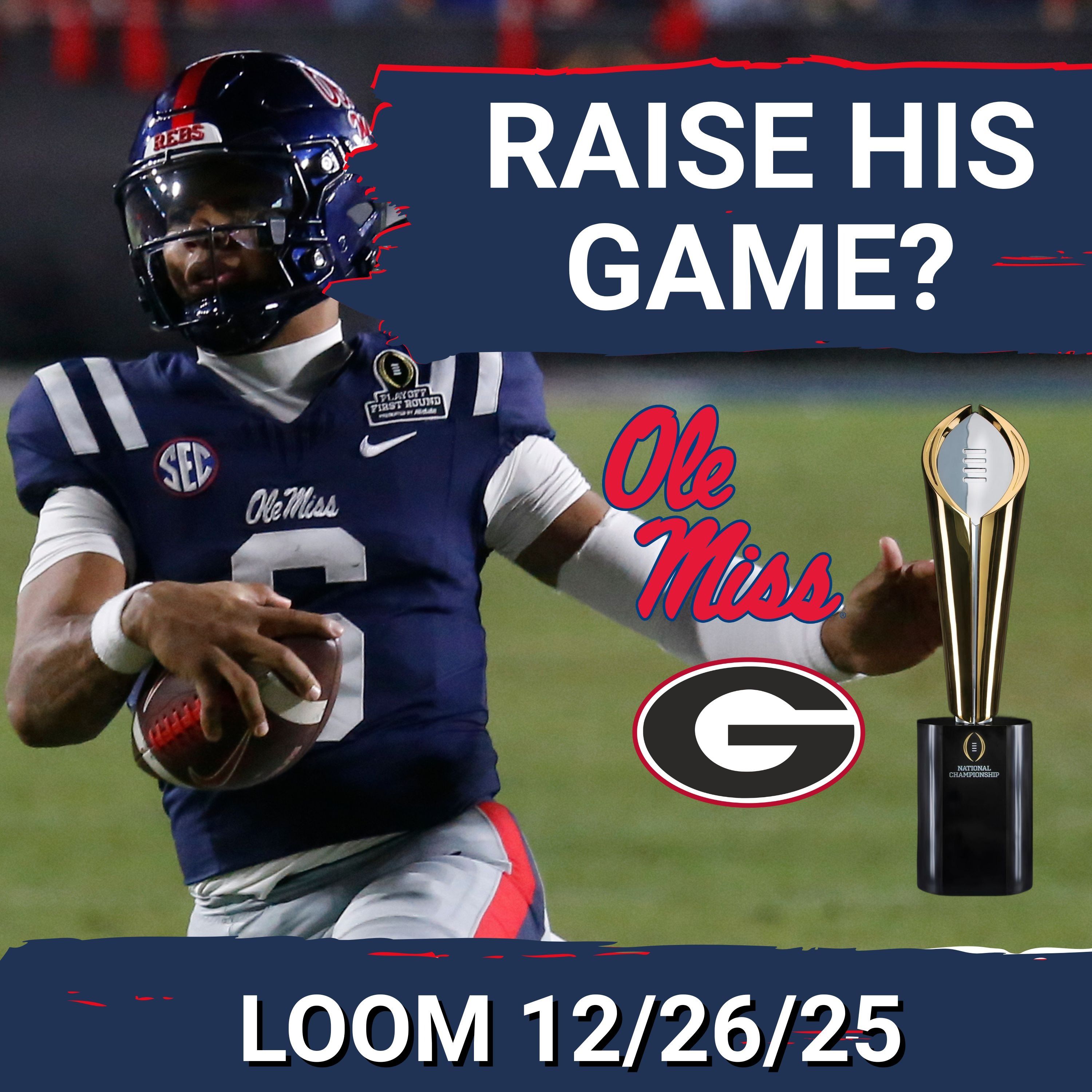 CRUCIAL: Can Trinidad Chambliss HELP Ole Miss top Georgia? Playoff DREAMS on the LINE
