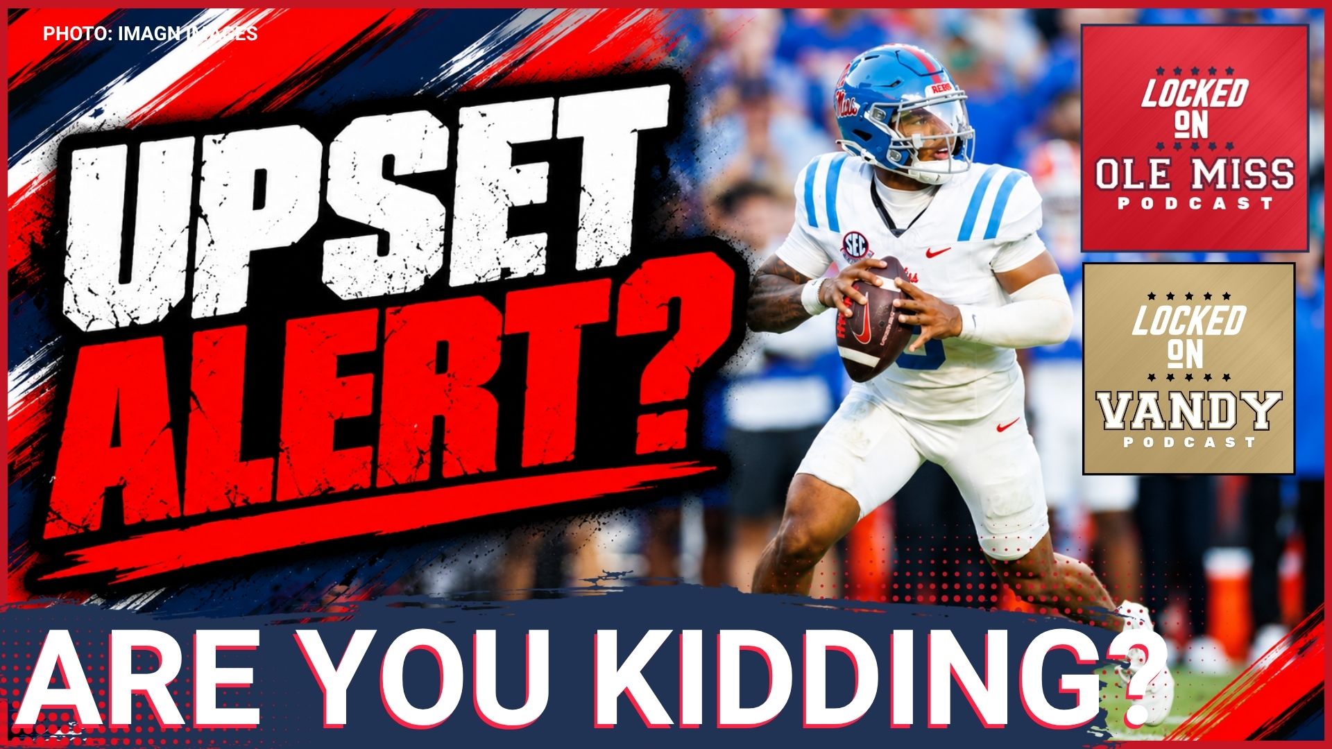 Can Vanderbilt Upset Ole Miss? Locked On Vandy Makes The Case | Final Score?