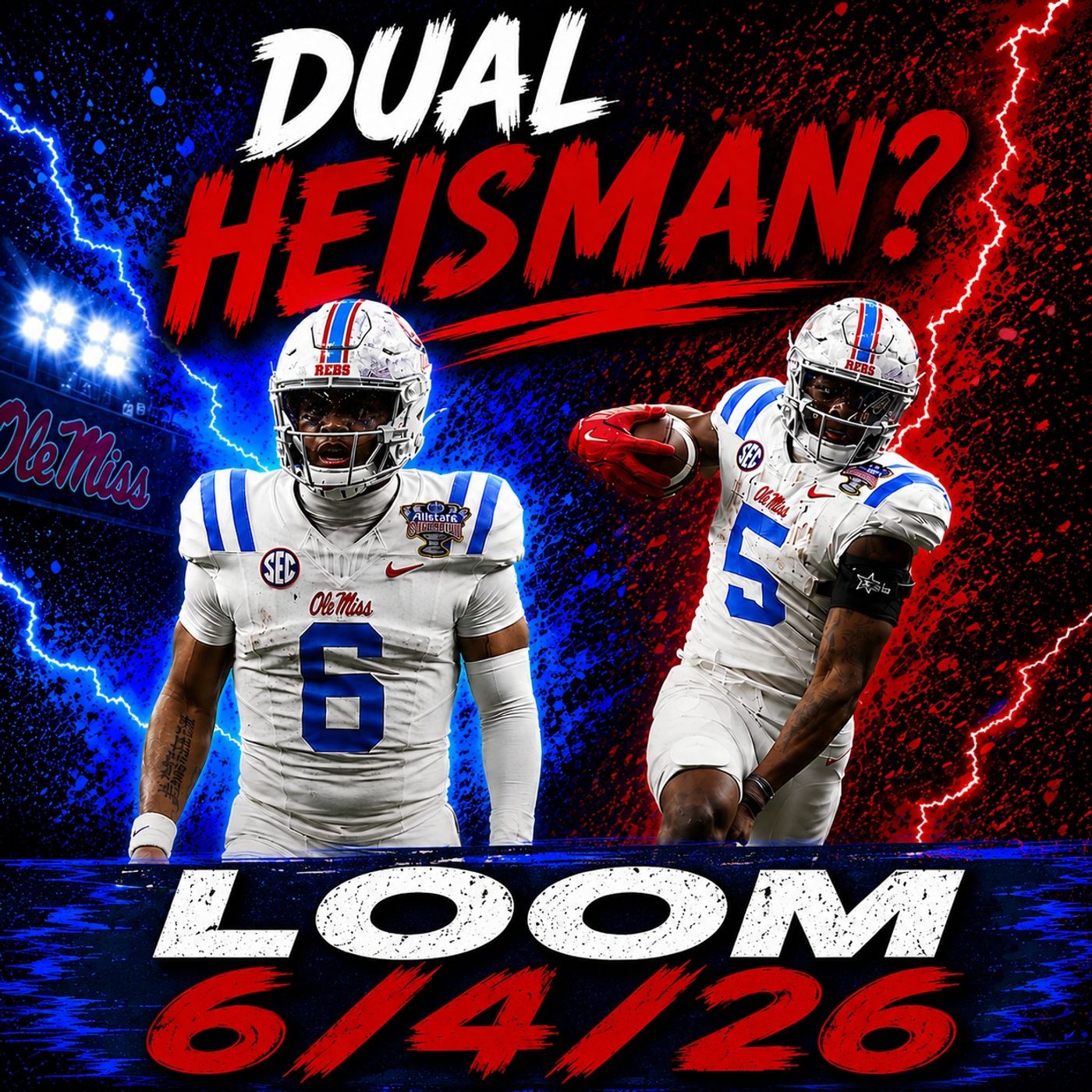 Ole Miss Has Two Legit Heisman Candiates | NFL 1st Round Will Echoles? episode artwork