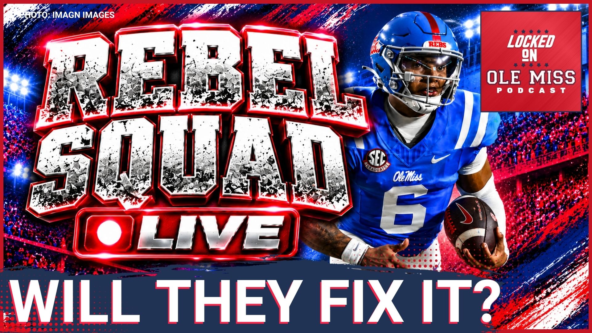 Ole Miss Bounce-Back Week: Florida Fixes & Vandy | Rebel Squad LIVE
