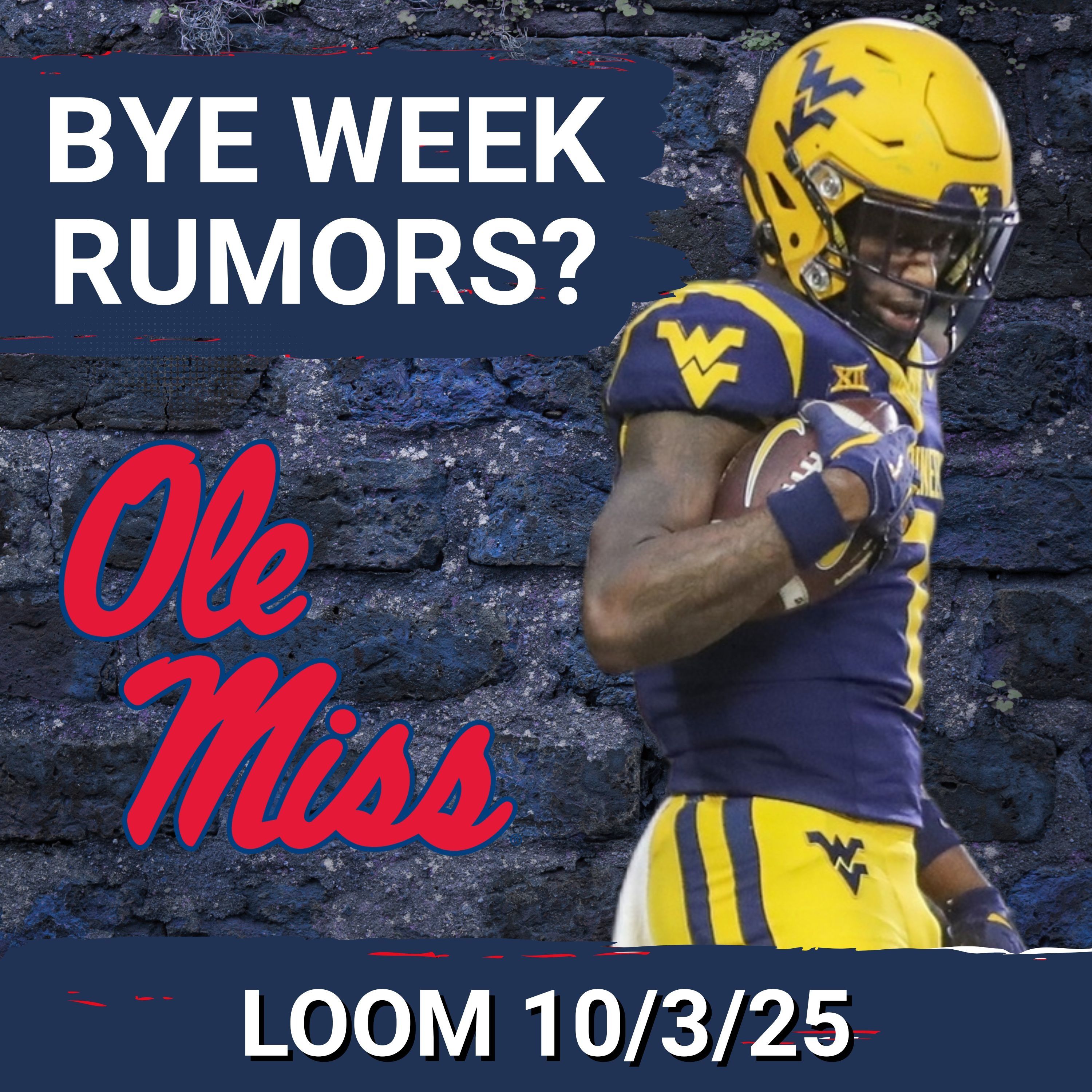 LOOM 10/3/25 - RUMORS? Ole Miss, Lane Kiffin EXPECTING to get a KEY WR back | Jaylon Braxton SET for larger role vs Wazzu