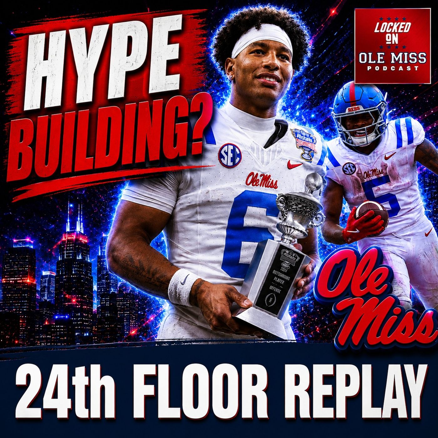 🚨 HYPE TRAIN: Ole Miss, Kewan Lacy, and Trinidad Chambliss DRIVE SEC Playoff Expectations HIGHER