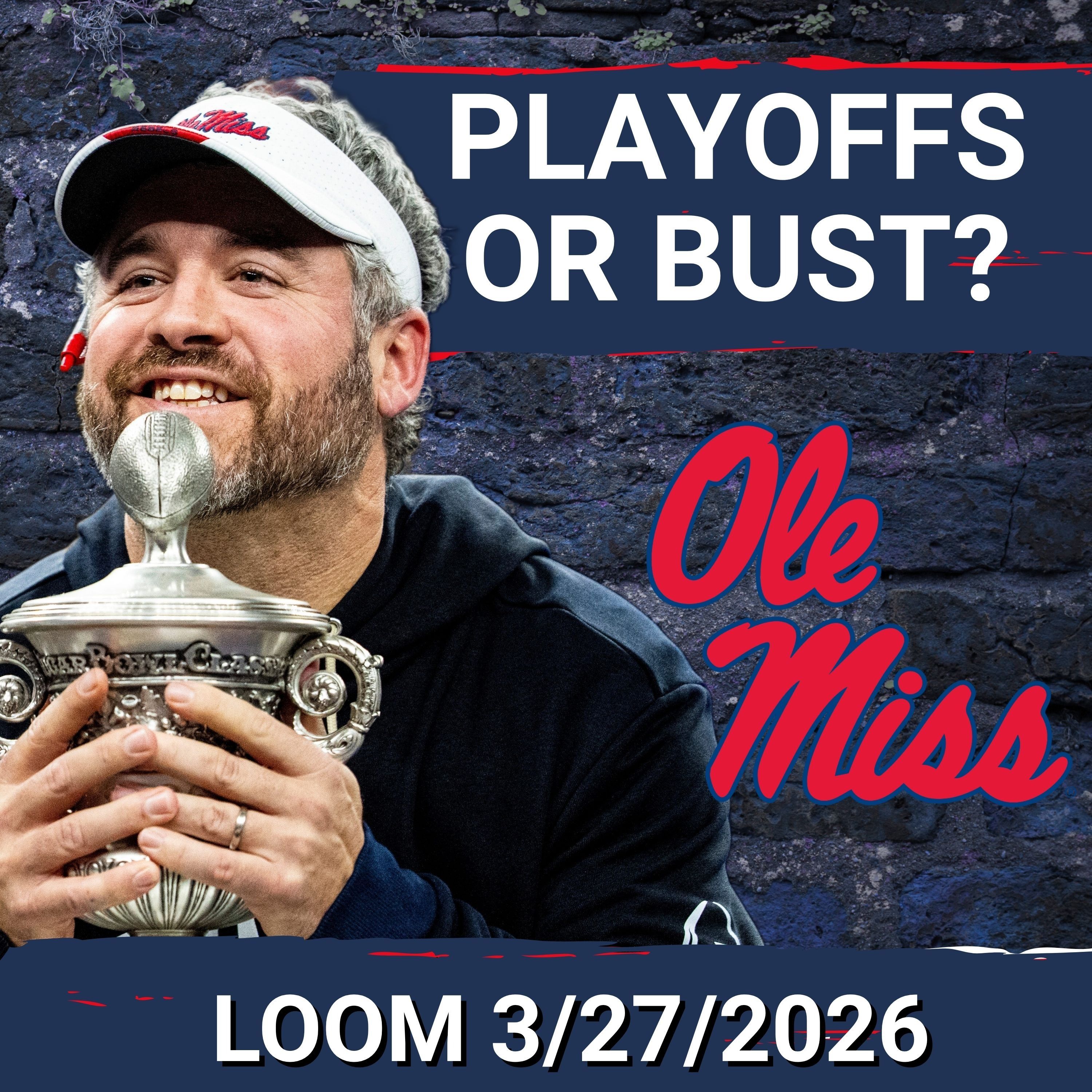 Locked On Ole Miss - Daily podcast on Ole Miss Rebels Football, Basketball & Baseball