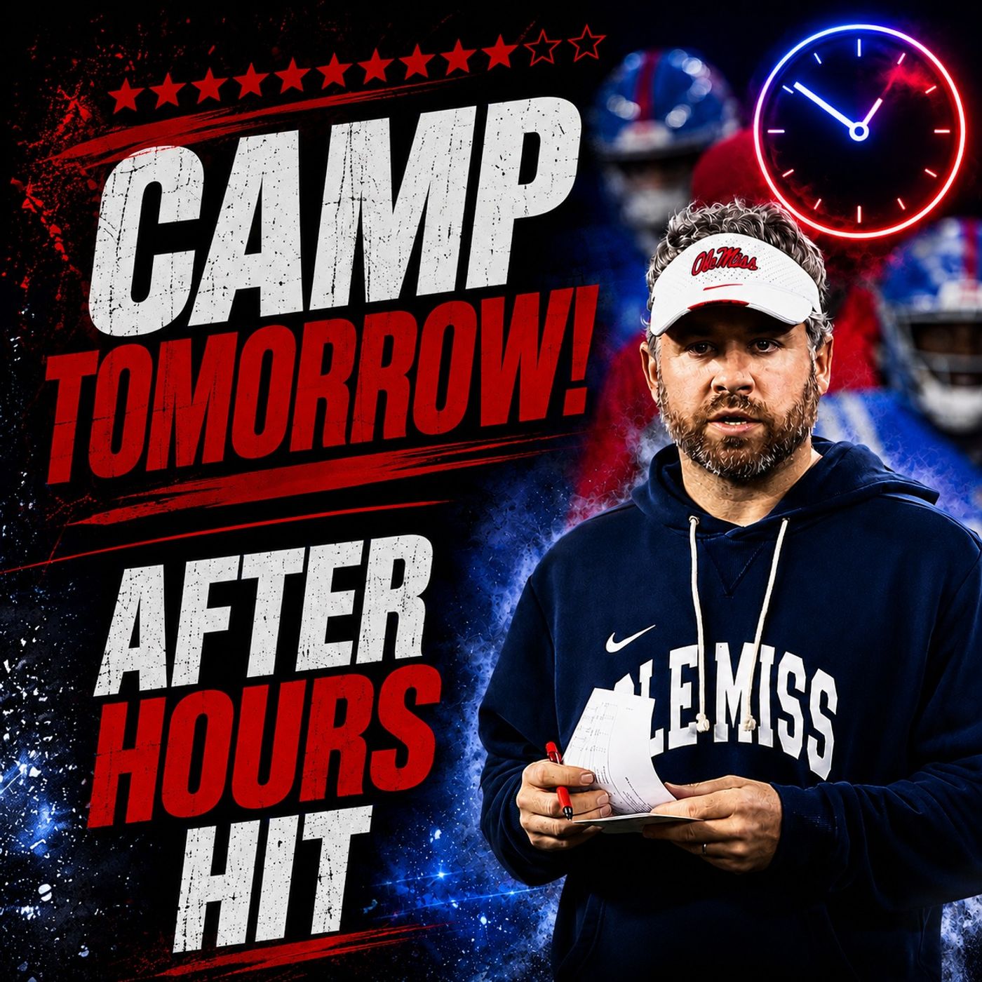 AFTER HOURS HIT: Locked on Ole Miss Coverage plans for tomorrow and Fall Camp