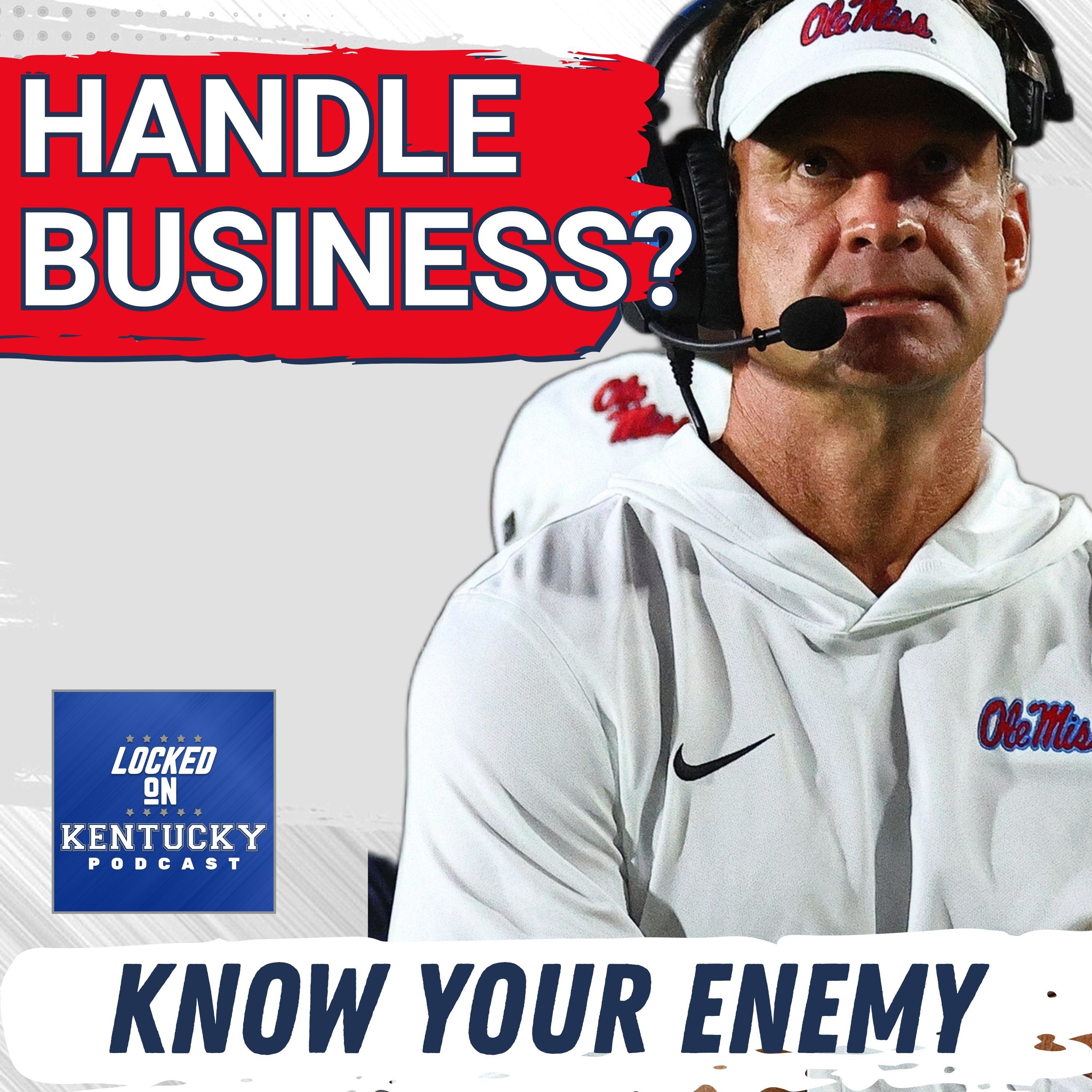 LOOM 9/4/25 - REVENGE: Ole Miss, Austin Simmons SHOULD DESTROY Kentucky | Mark Stoops HAS Lane Kiffin's number
