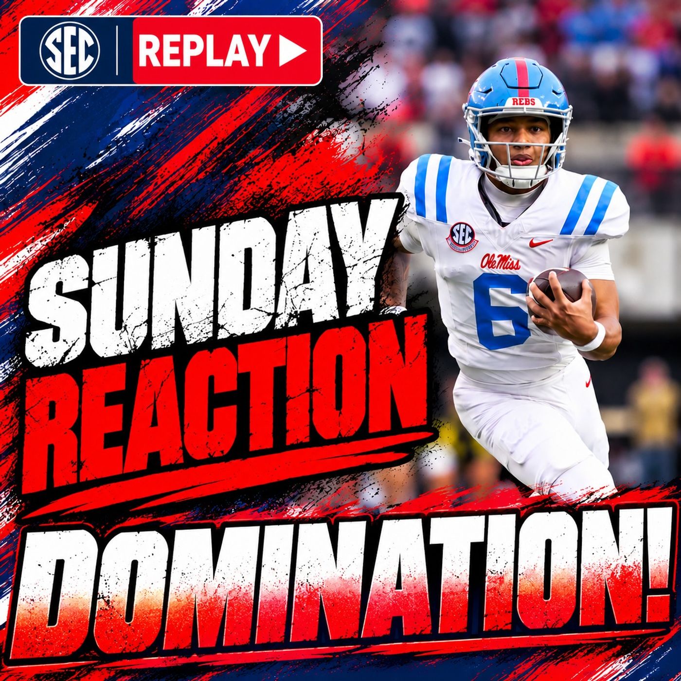 Sunday Reaction LIVE: Grading Ole Miss 52-17, Then We Read YOUR Takes