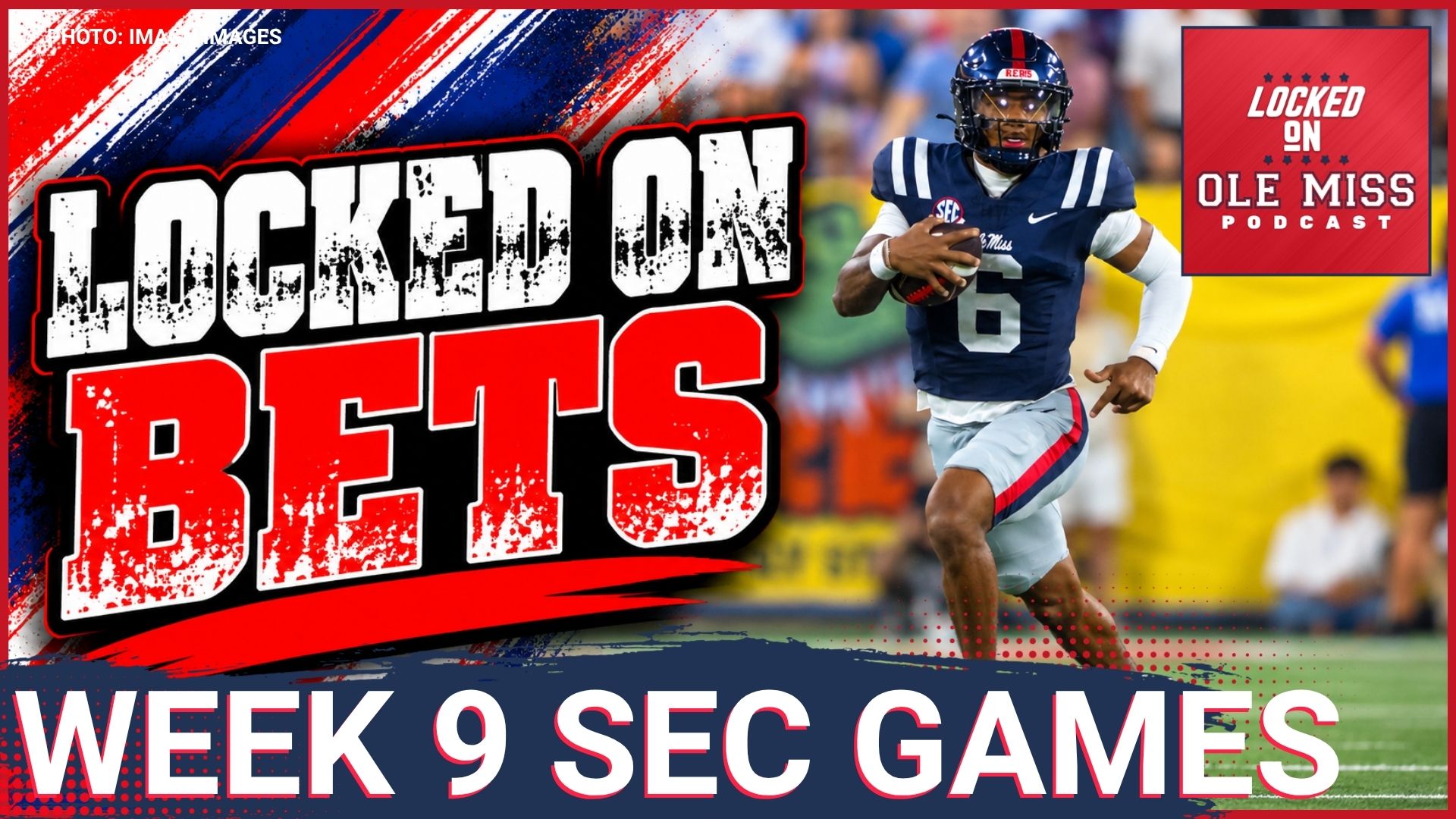 Trinidad Chambliss & Every SEC Game | Locked On Bets Game Day Picks