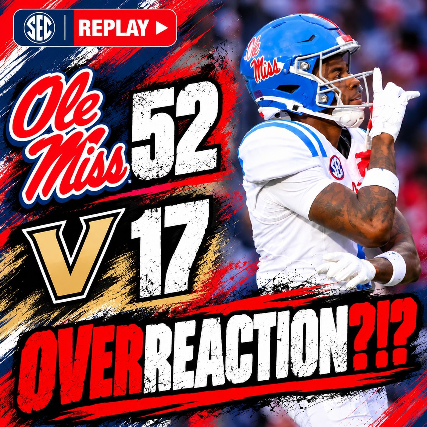 REACTION: Ole Miss Is BACK? 52-17 Over Vandy Sets Up A MASSIVE Mizzou Game