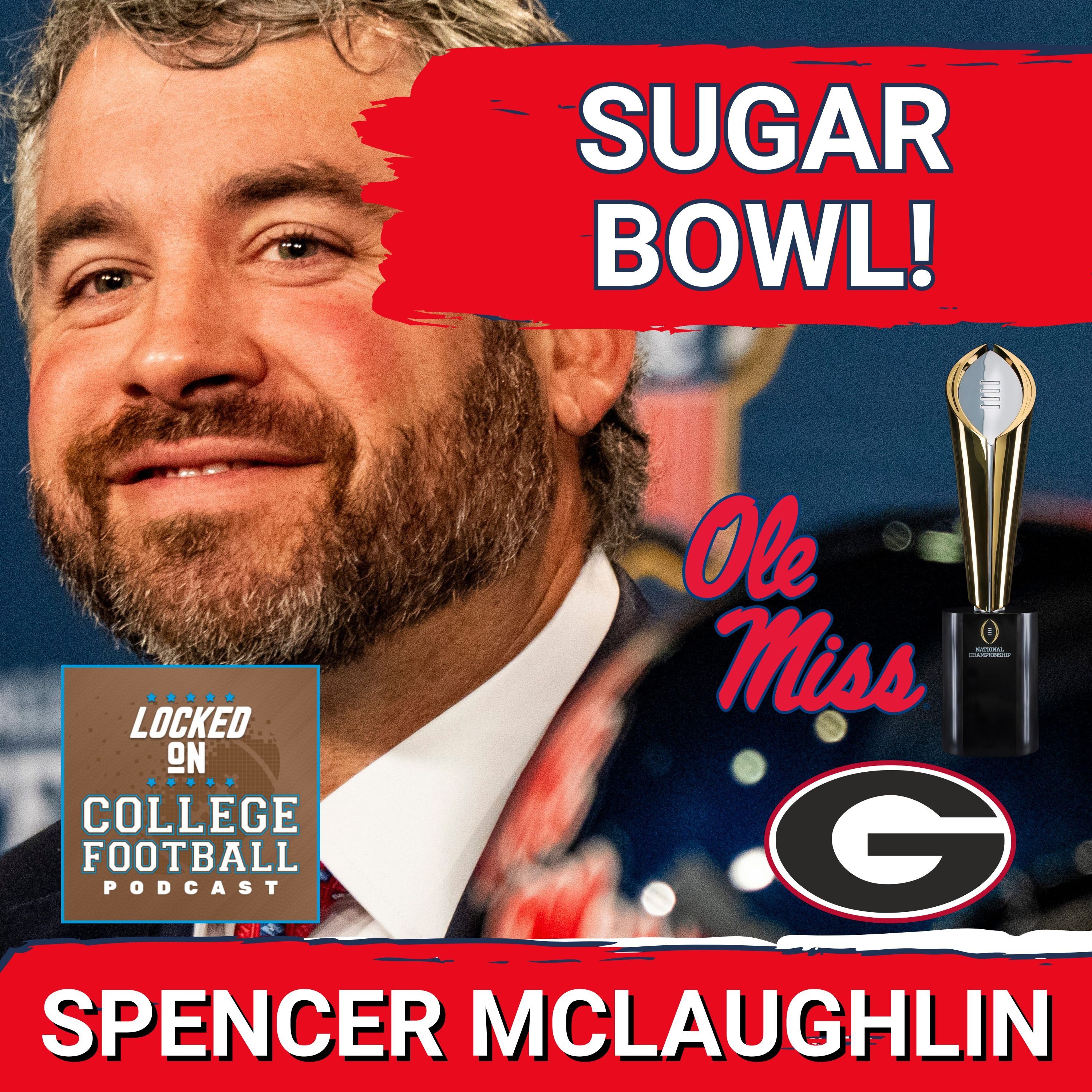 Locked On Ole Miss - Daily podcast on Ole Miss Rebels Football, Basketball & Baseball