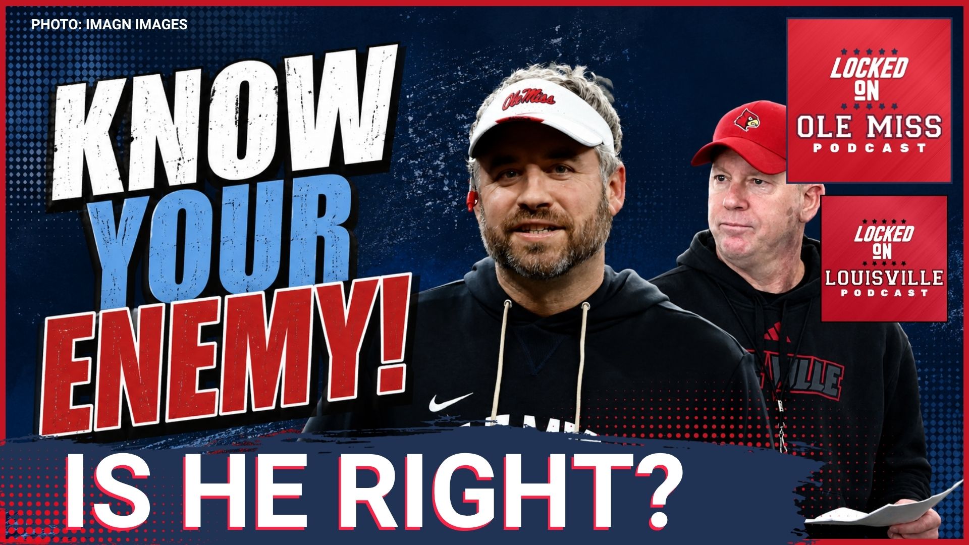 The Louisville Host Says I'm Wrong | Ole Miss vs Louisville Crossover | Fear Big Game Brohm?