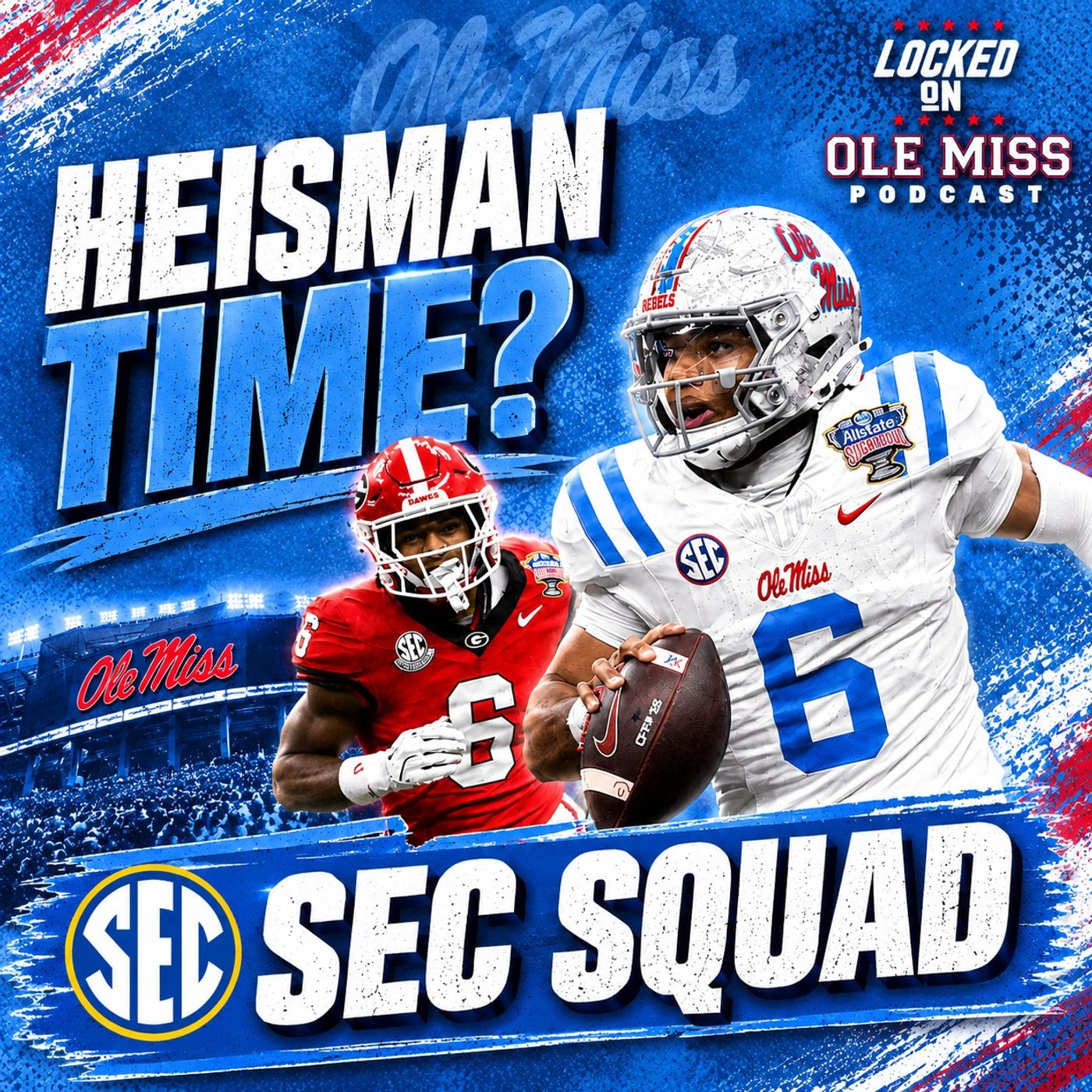 SEC SQUAD - SEC Football is ONE WEEK AWAY | Did Ole Miss make the RIGHT QB Choice? episode artwork