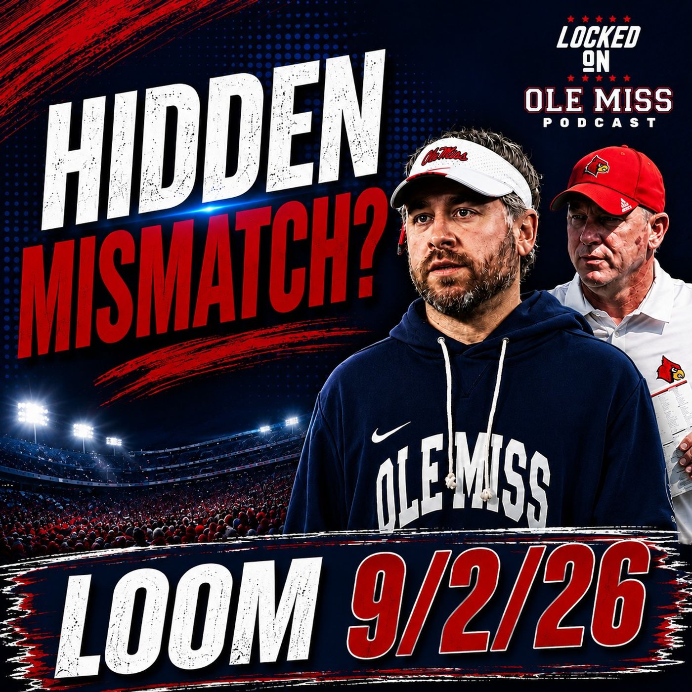 Everybody Covering This Game Is Wrong | Ole Miss vs Louisville Week 1 | Mismatch? episode artwork