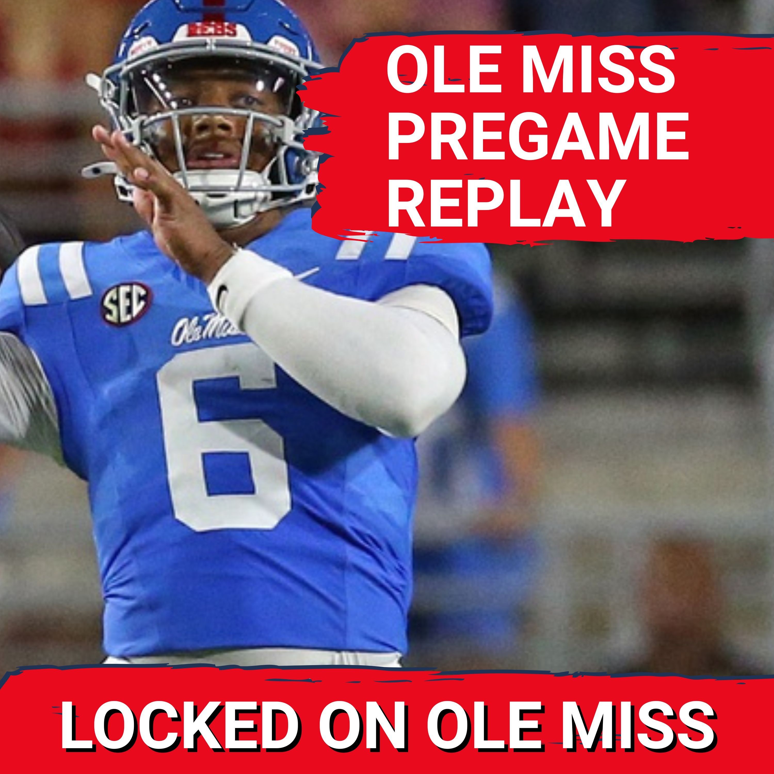 PREGAME REPLAY: Ole Miss Must Air It Out to Beat LSU | First Undefeated Clash Since 1959