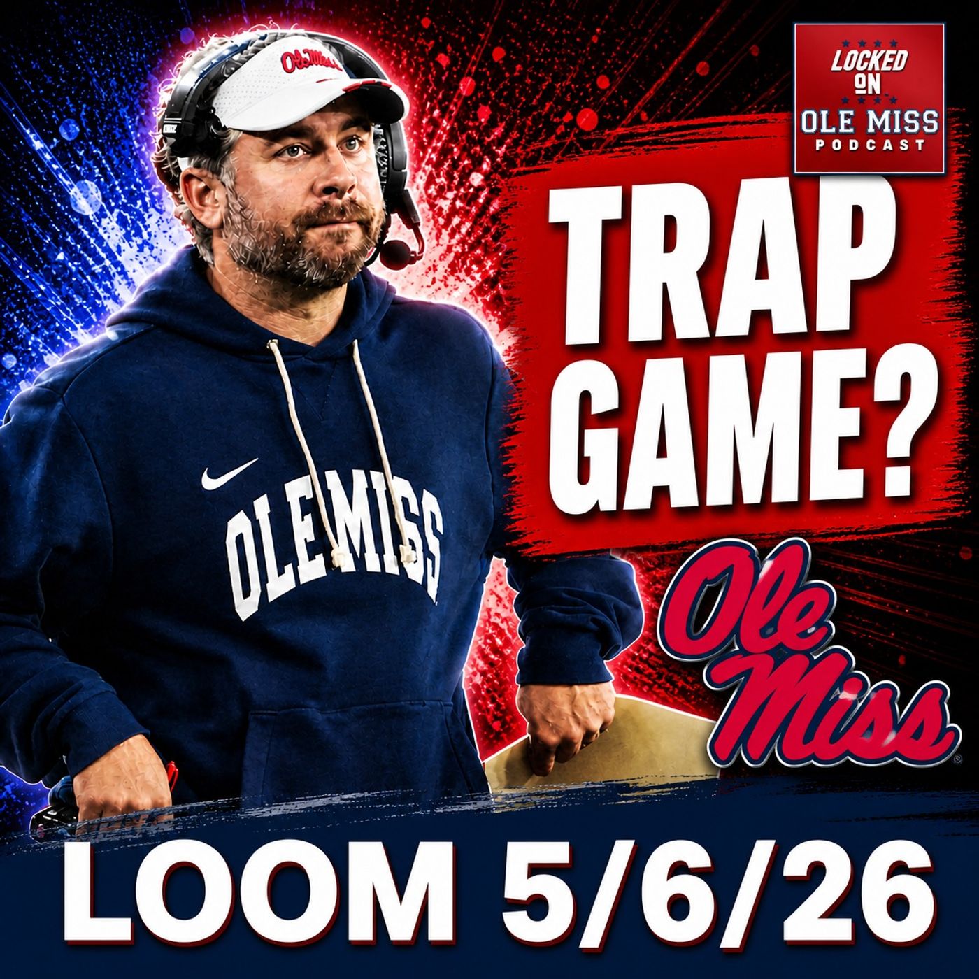 📣 TRUTH: LSU Is the BIGGEST CIRCUS, Not the TOUGHEST GAME for Pete Golding | OLE MISS BIGGEST TRAP