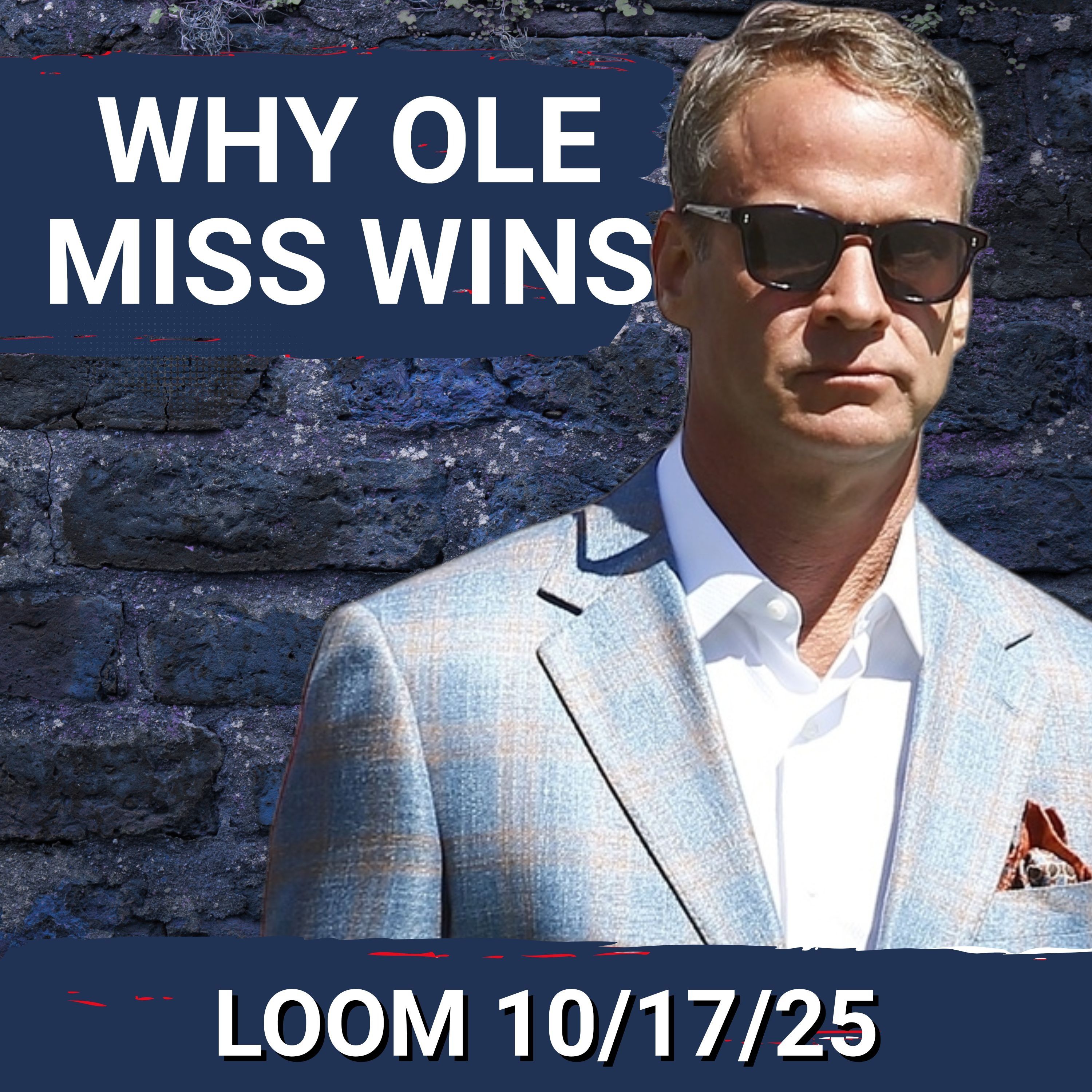 LOOM 10/17/25 - BOLD: Ole Miss in PRIME position to BEAT Georgia | Trinidad Chambliss' HEISMAN moment LOADING
