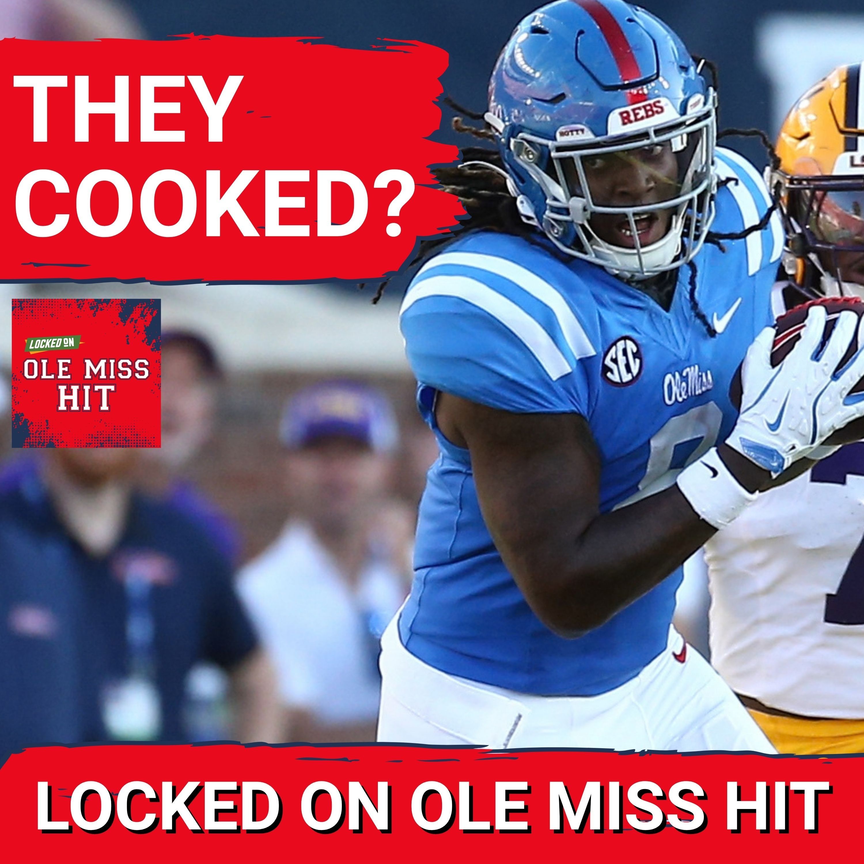 The SEC Sued LSU - And 3 Former Rebels Sit Inside the Case episode artwork