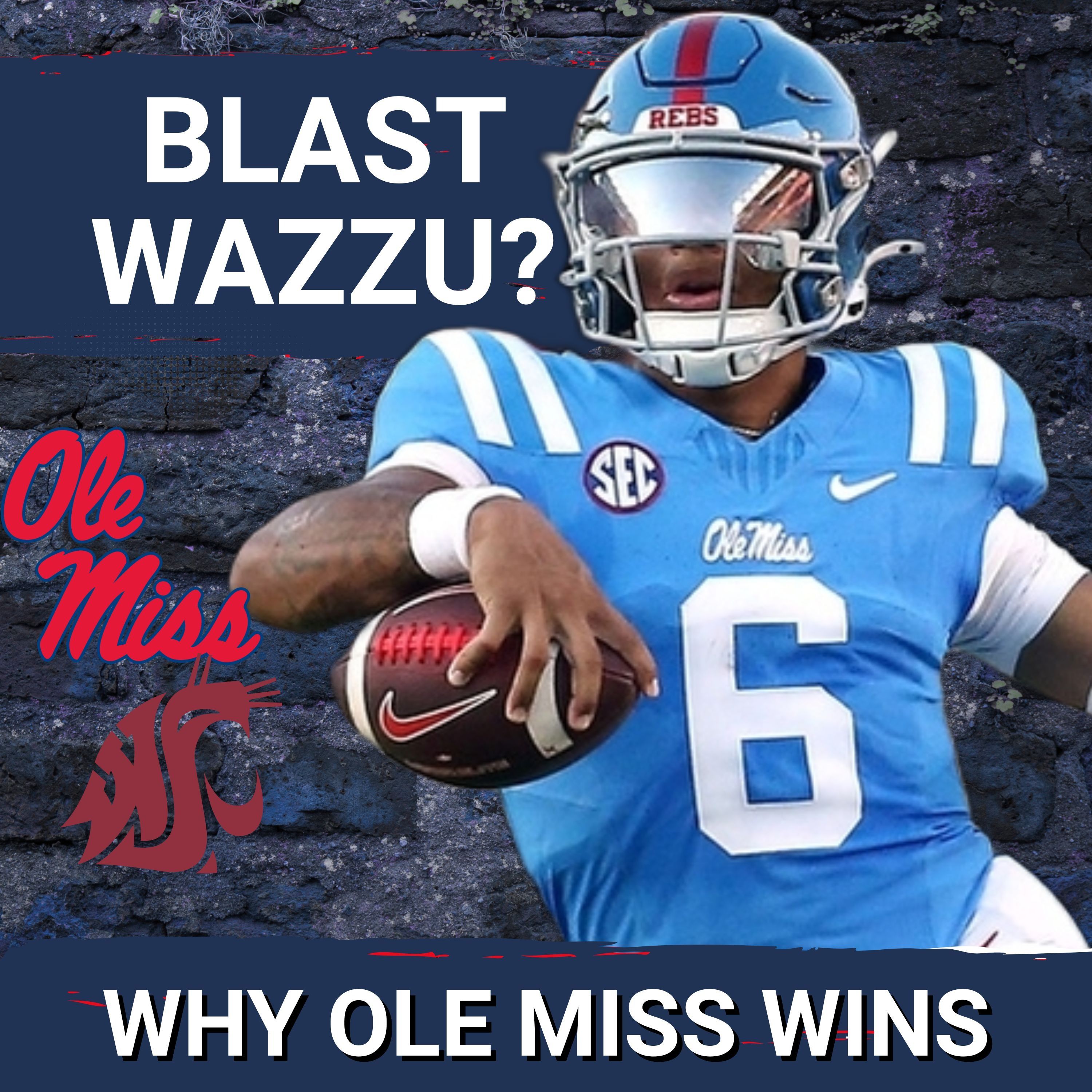 LOOM 10/10/25 - BOLD: Ole Miss will BLAST the Washington State Cougars | Kewan Lacy BREAKOUT game coming?
