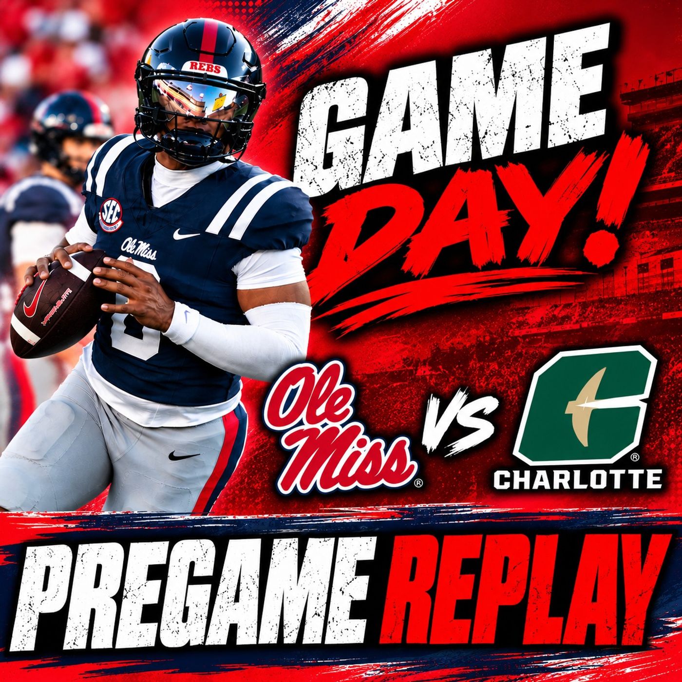 Ole Miss Can Win By 40 Tonight And Still Have A Problem | Charlotte Pregame LIVE REPLAY