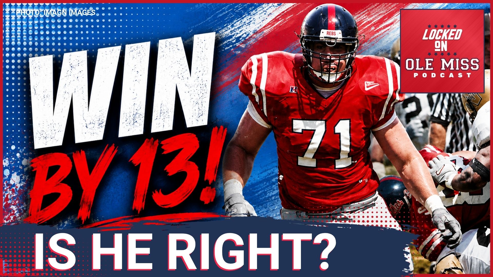 He Says We Win By 13 | Todd Wade On Ole Miss vs Louisville Week 1