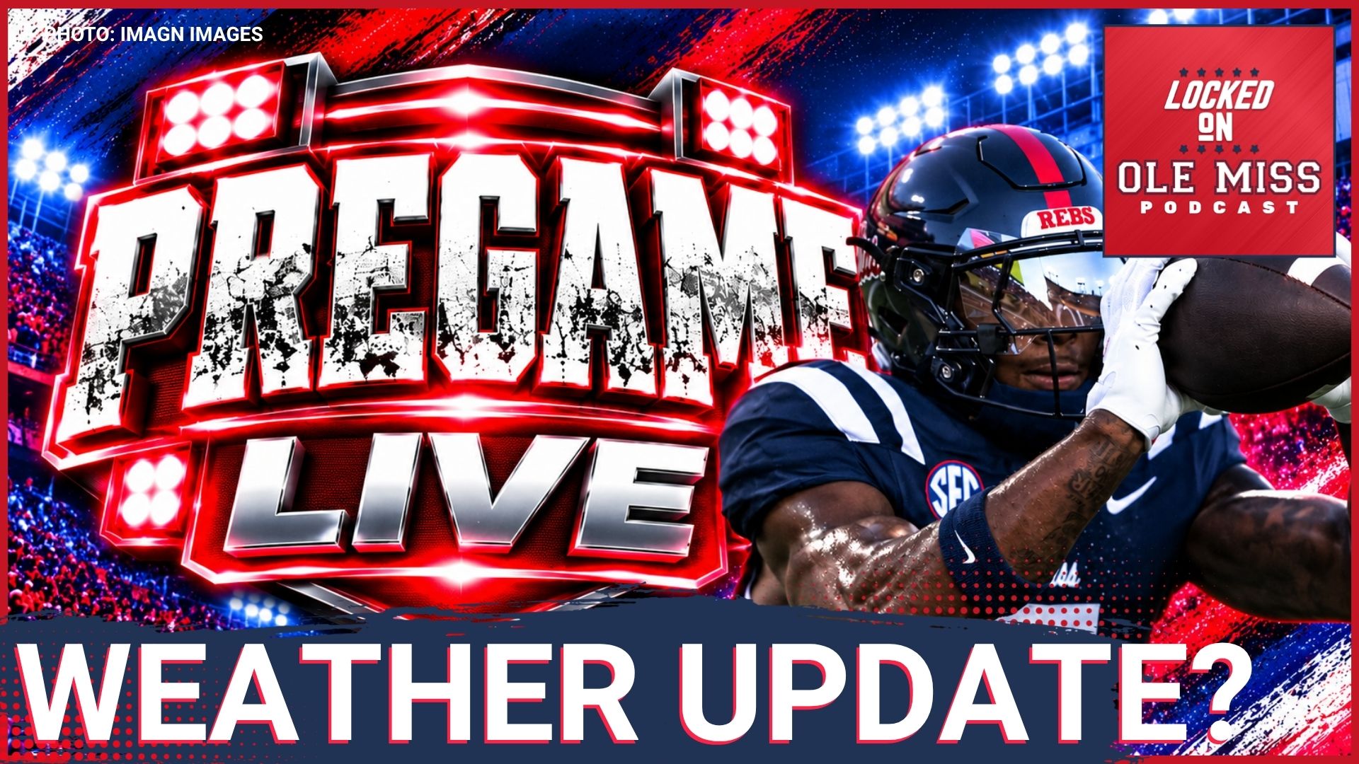 Ole Miss vs Vanderbilt Pregame LIVE: Will The Storm Decide It?