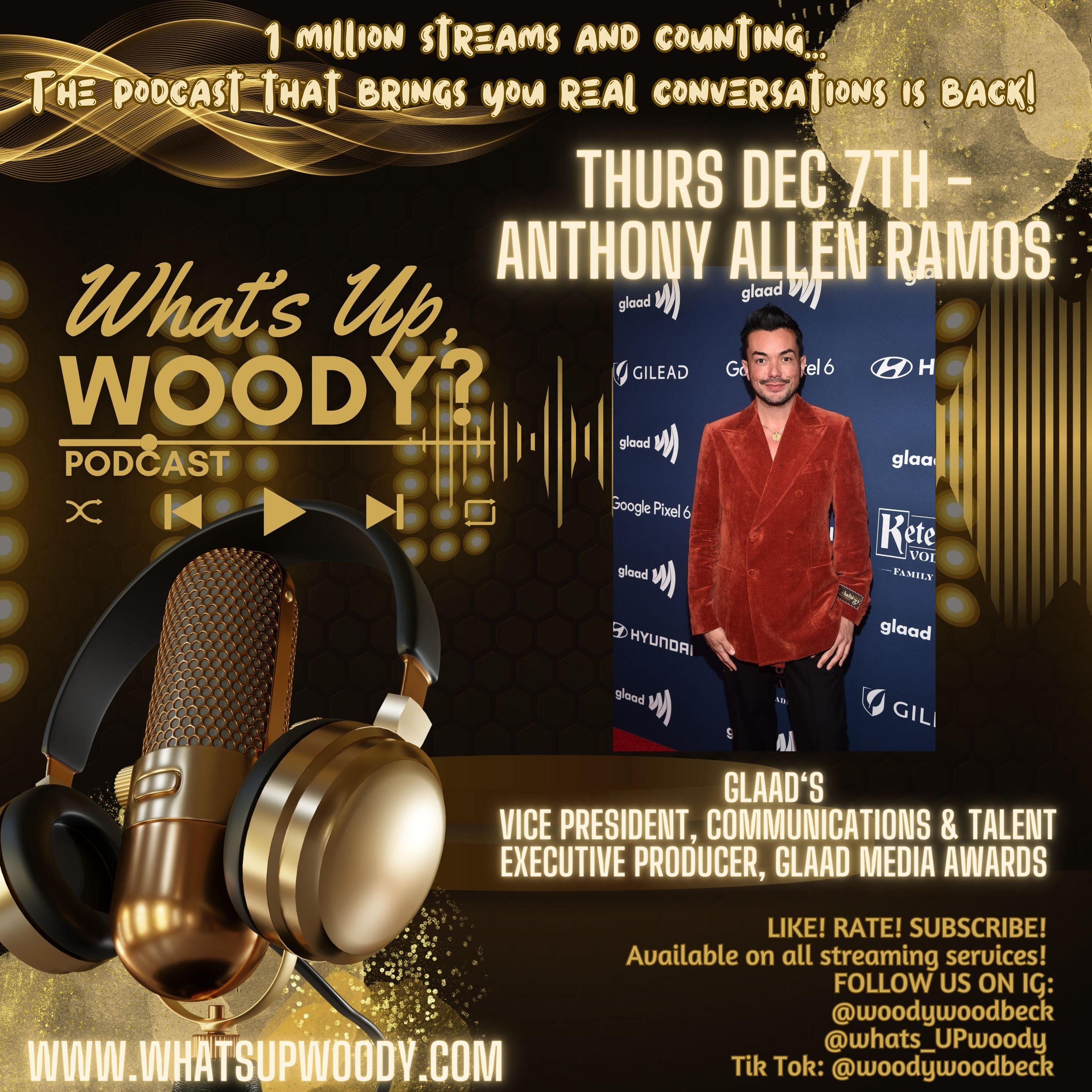 What's Up, Woody?: Anthony Allen Ramos