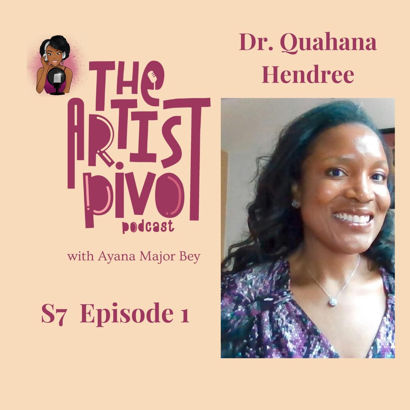 S7 Ep 1: Boosting Art IQ with Dr. Quahana Hendree