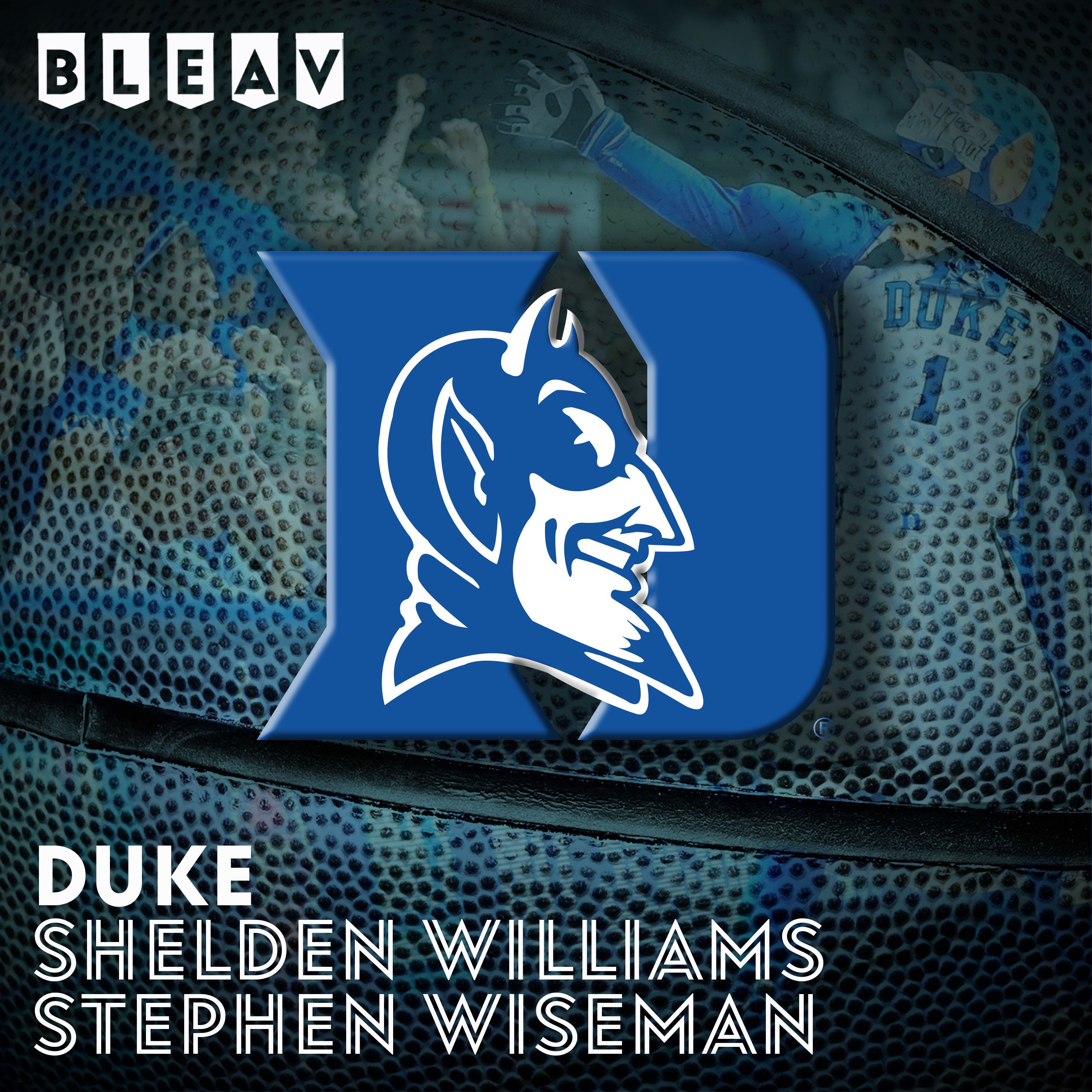 Bleav in Duke