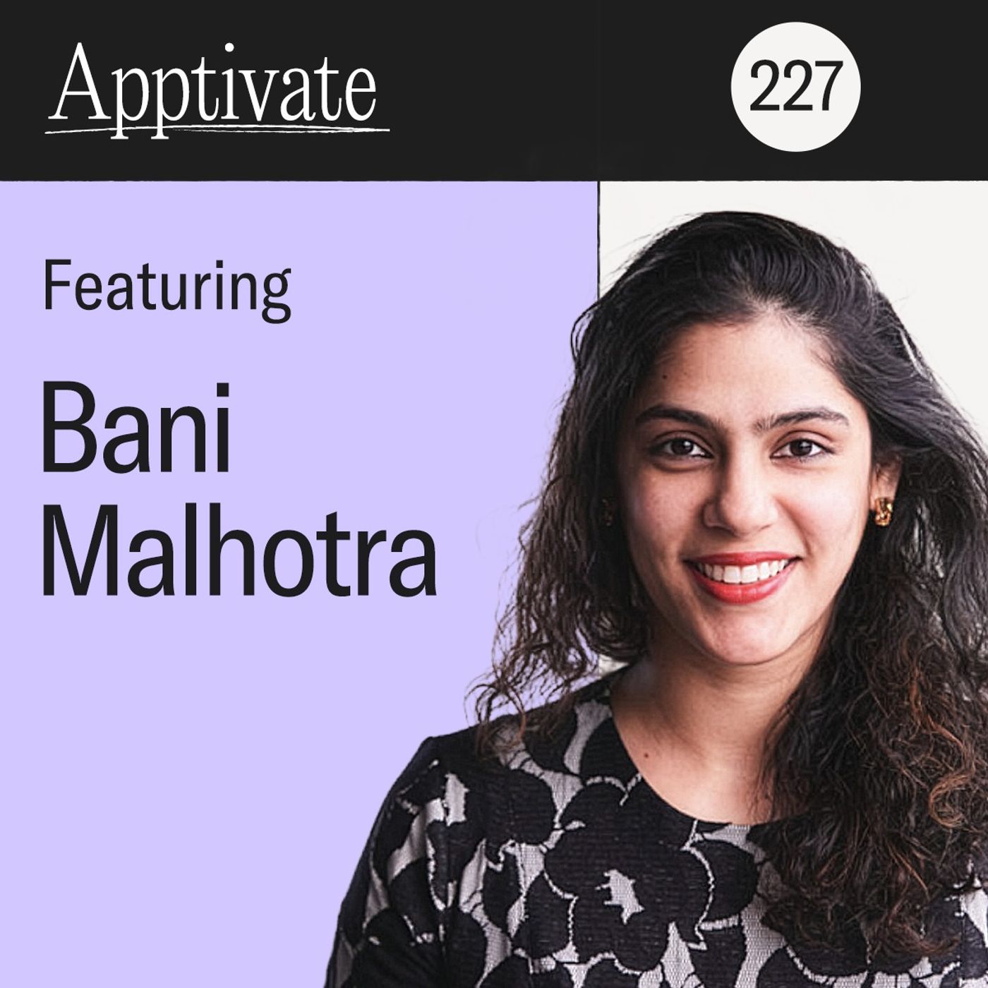 How to find the leaks in your app’s marketing funnel with Bani Malhotra